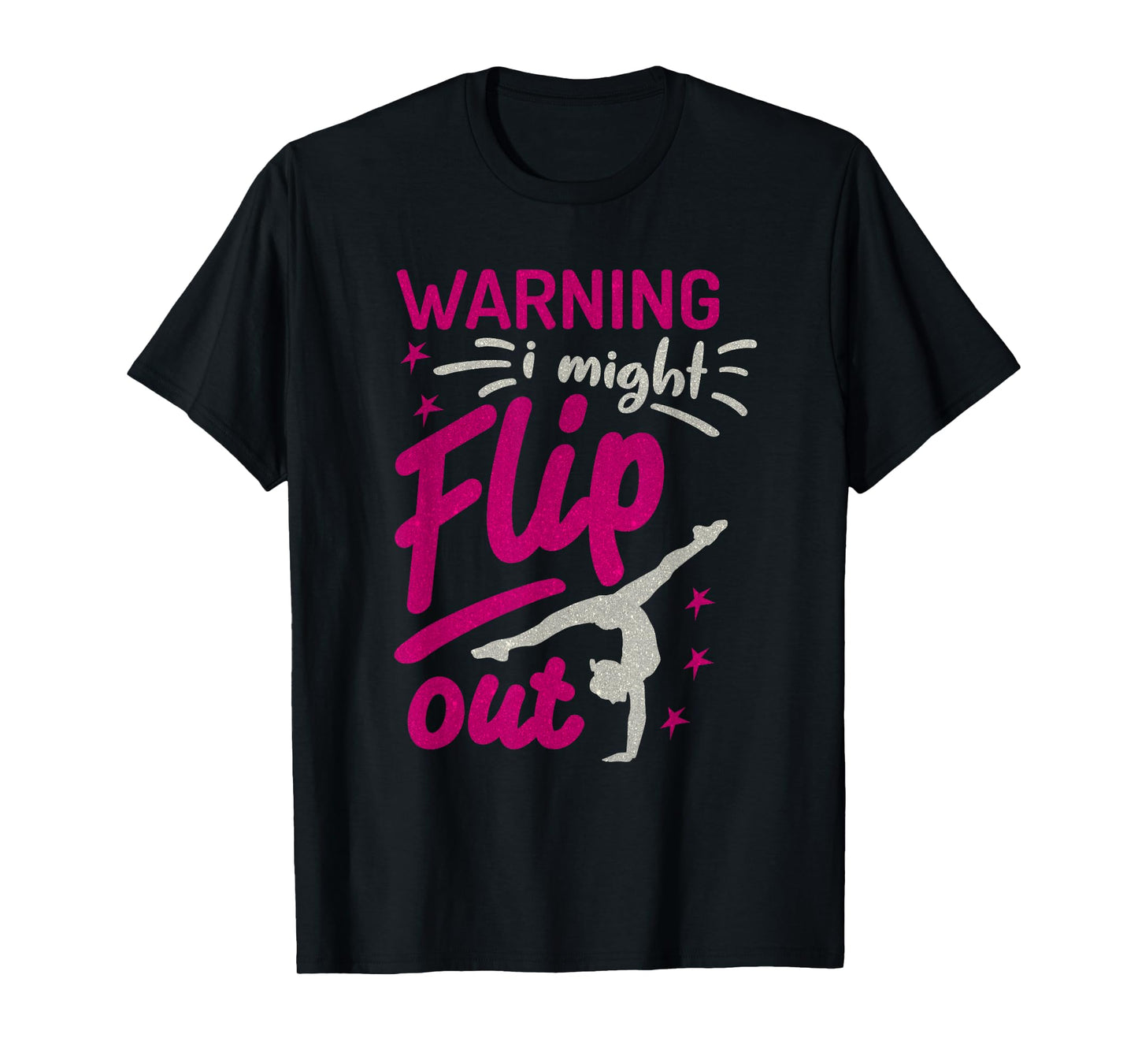 I Might Flip Out Funny Gymnastics Cheerleading Gymnast Girls T-Shirt