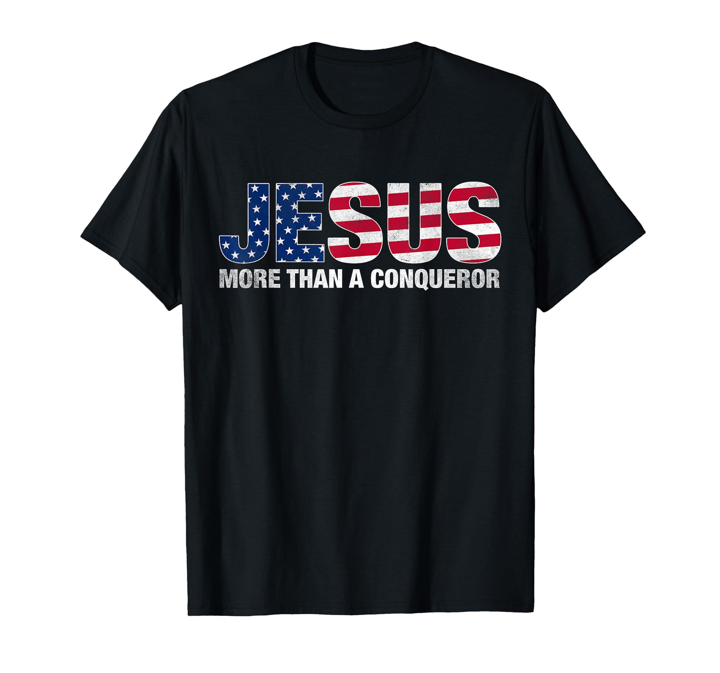 Jesus More Than A Conqueror American Flag Design T-Shirt