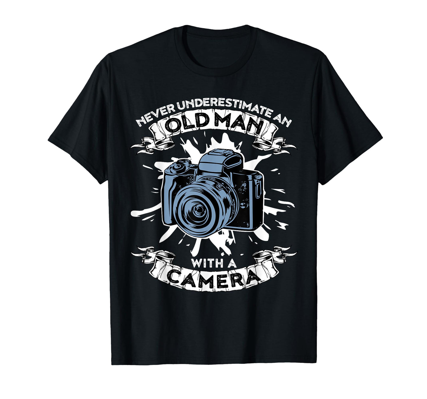 Never Underestimate An Old Man With A Camera Tshirt
