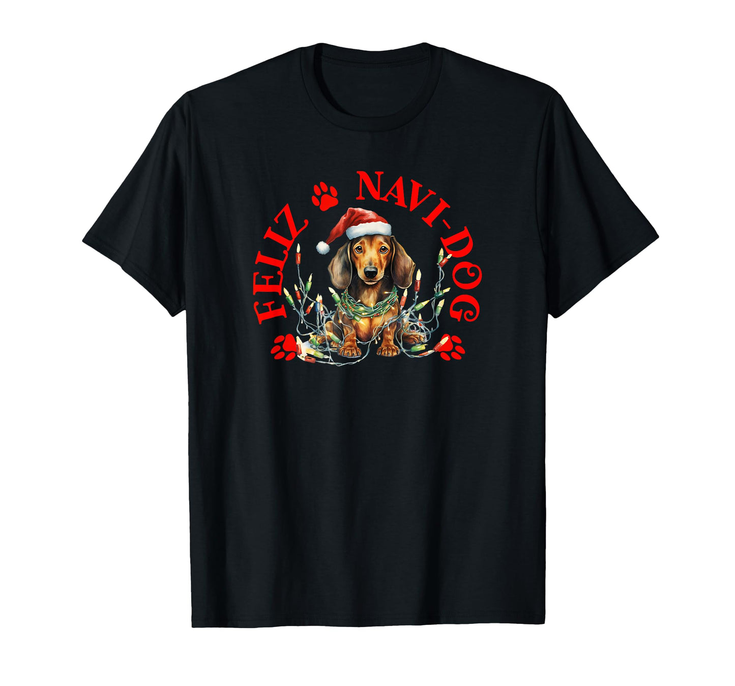 Feliz Navi-Dog with Festive Dachshund T-Shirt