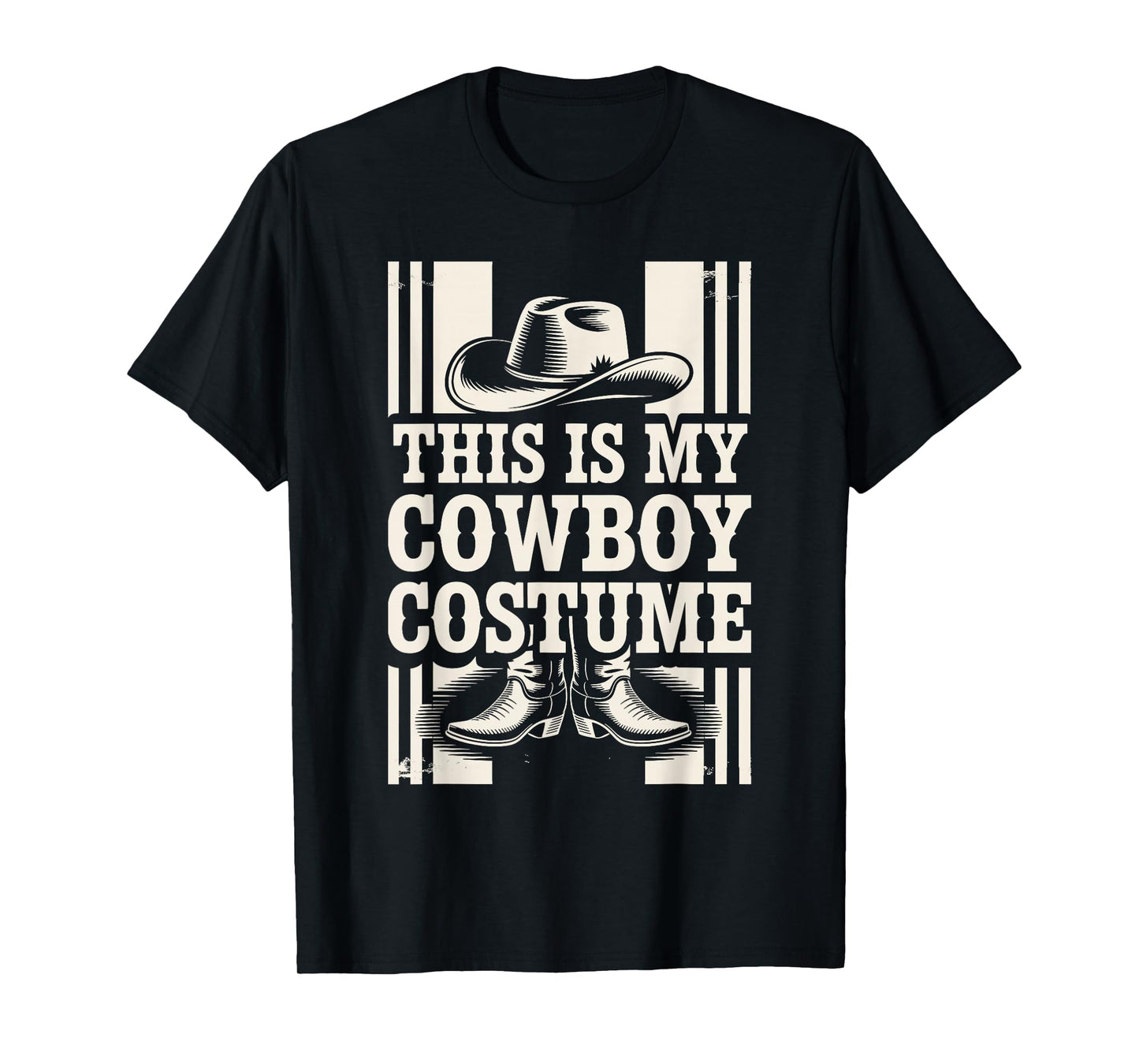 This Is My Cowboy Costume Boots Hat Country Western T-Shirt
