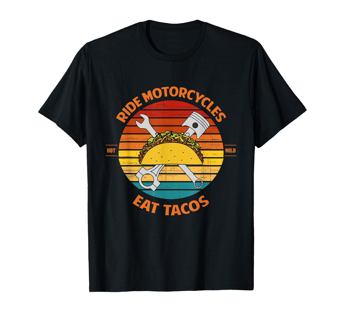Ride Motorcycles Eat Tacos Father's Day T-Shirt