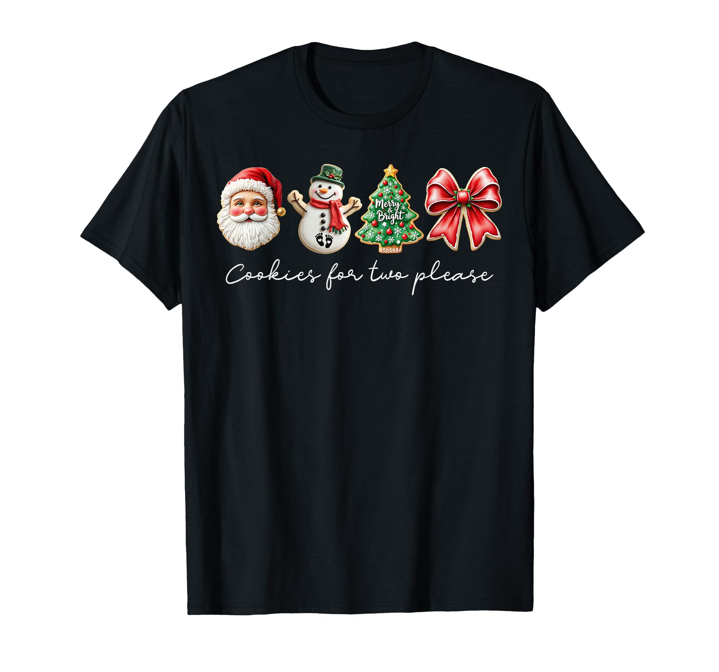 Cookies for Two Please Christmas Pregnancy Announcement Xmas T-Shirt