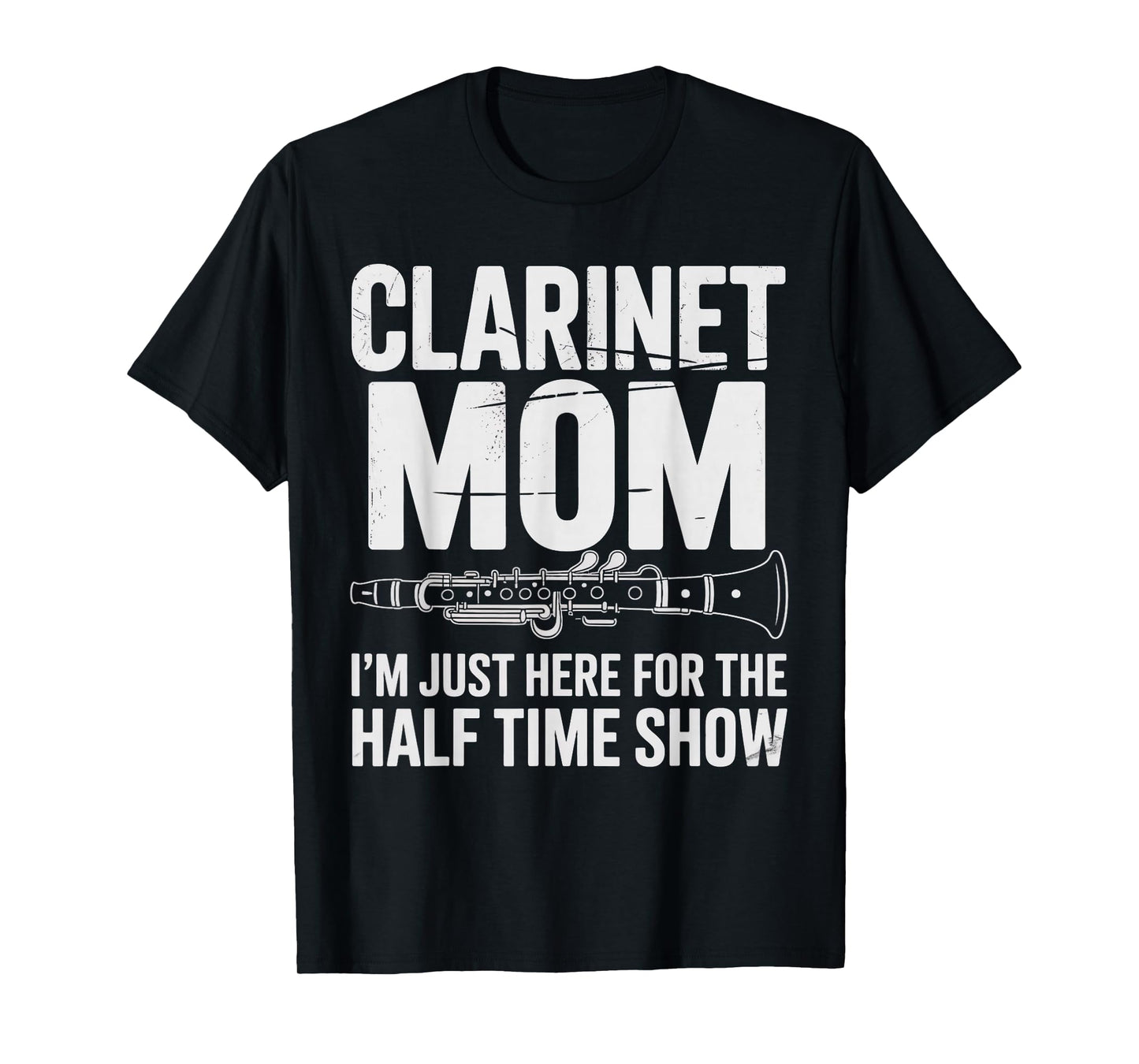 Clarinet Mom Marching Band Clarinetist Musician Clarinet T-Shirt