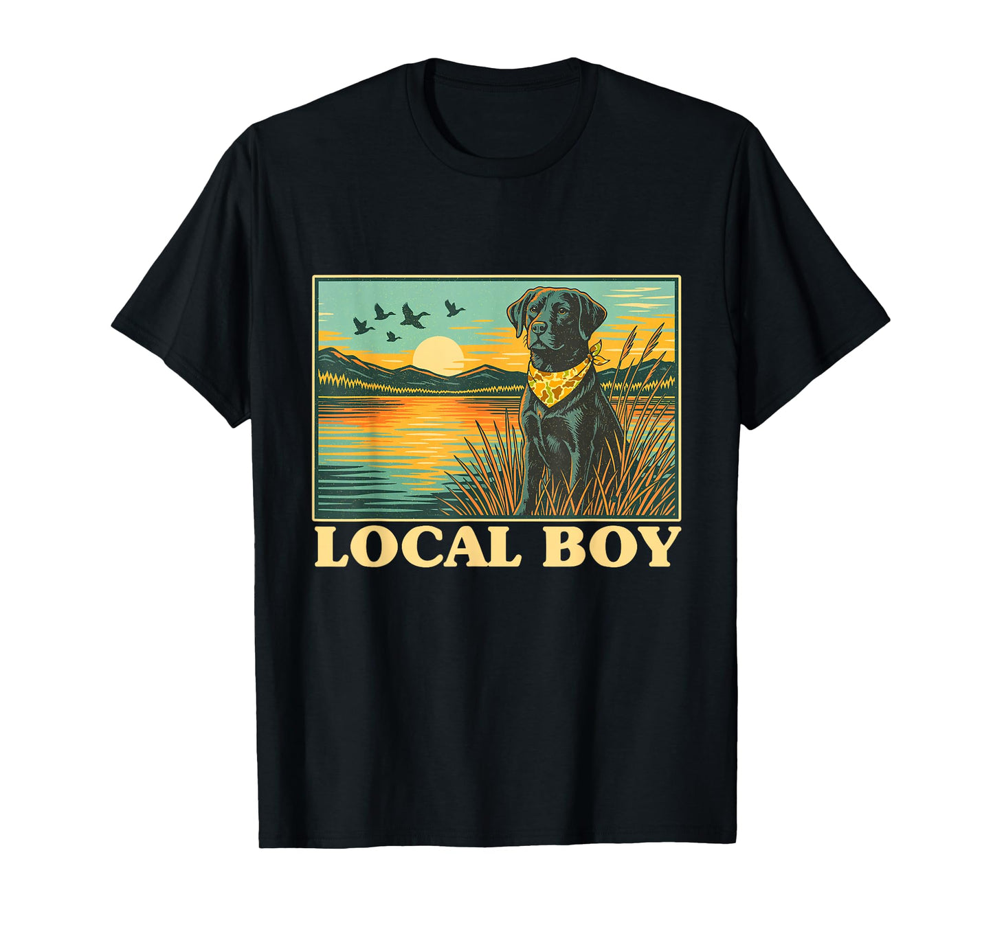 Local Boy - Lab Hunting Labrador Hunting Dog Hunter T-Shirt
