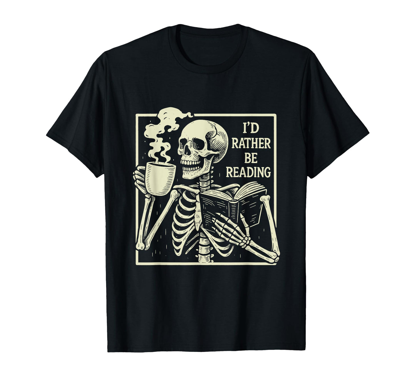 I'd Rather Be Reading Skeleton Reading Book Bookworm Teacher T-Shirt