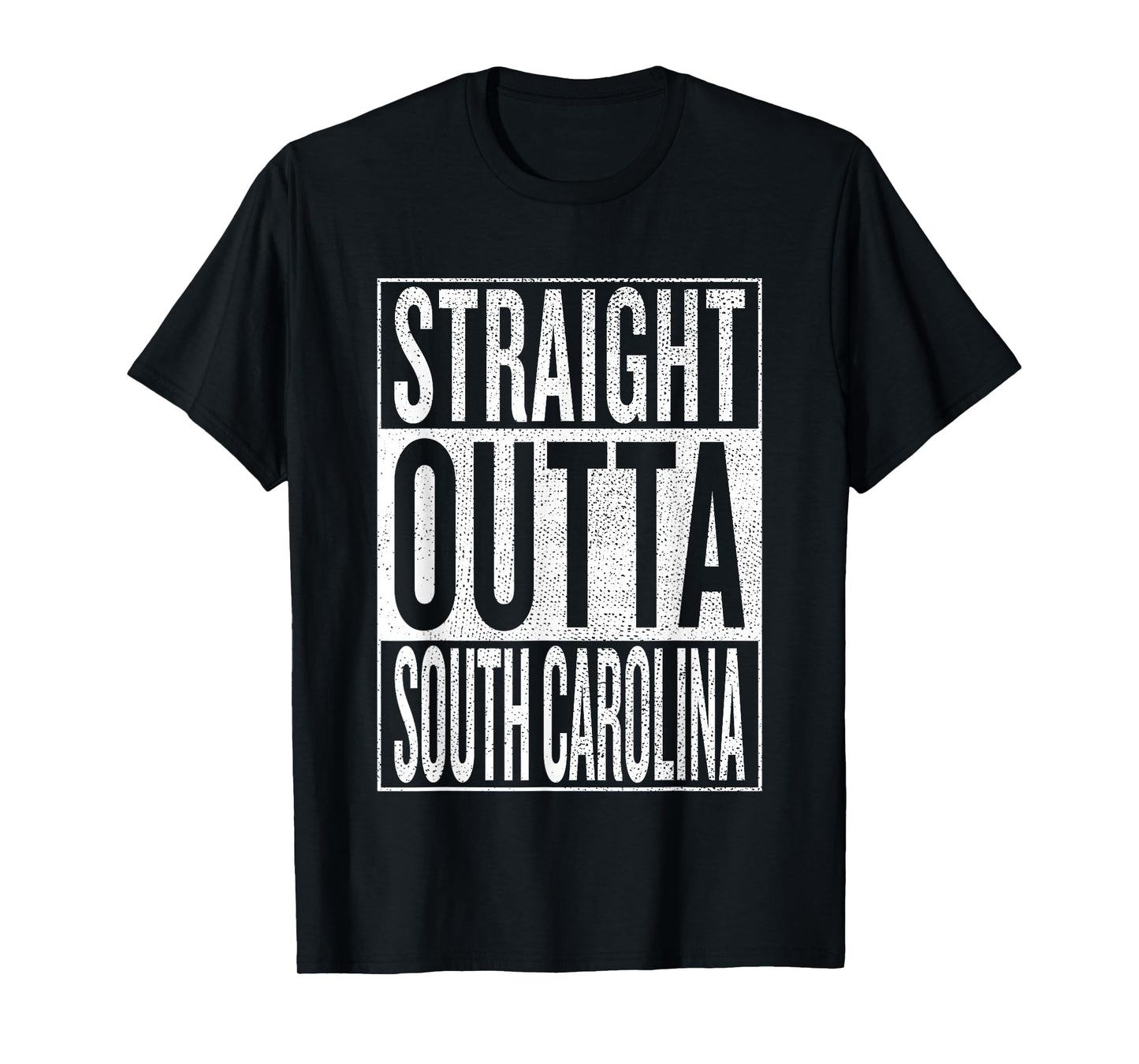 Straight outta South Carolina Great Travel Gift Idea T-Shirt T-Shirt