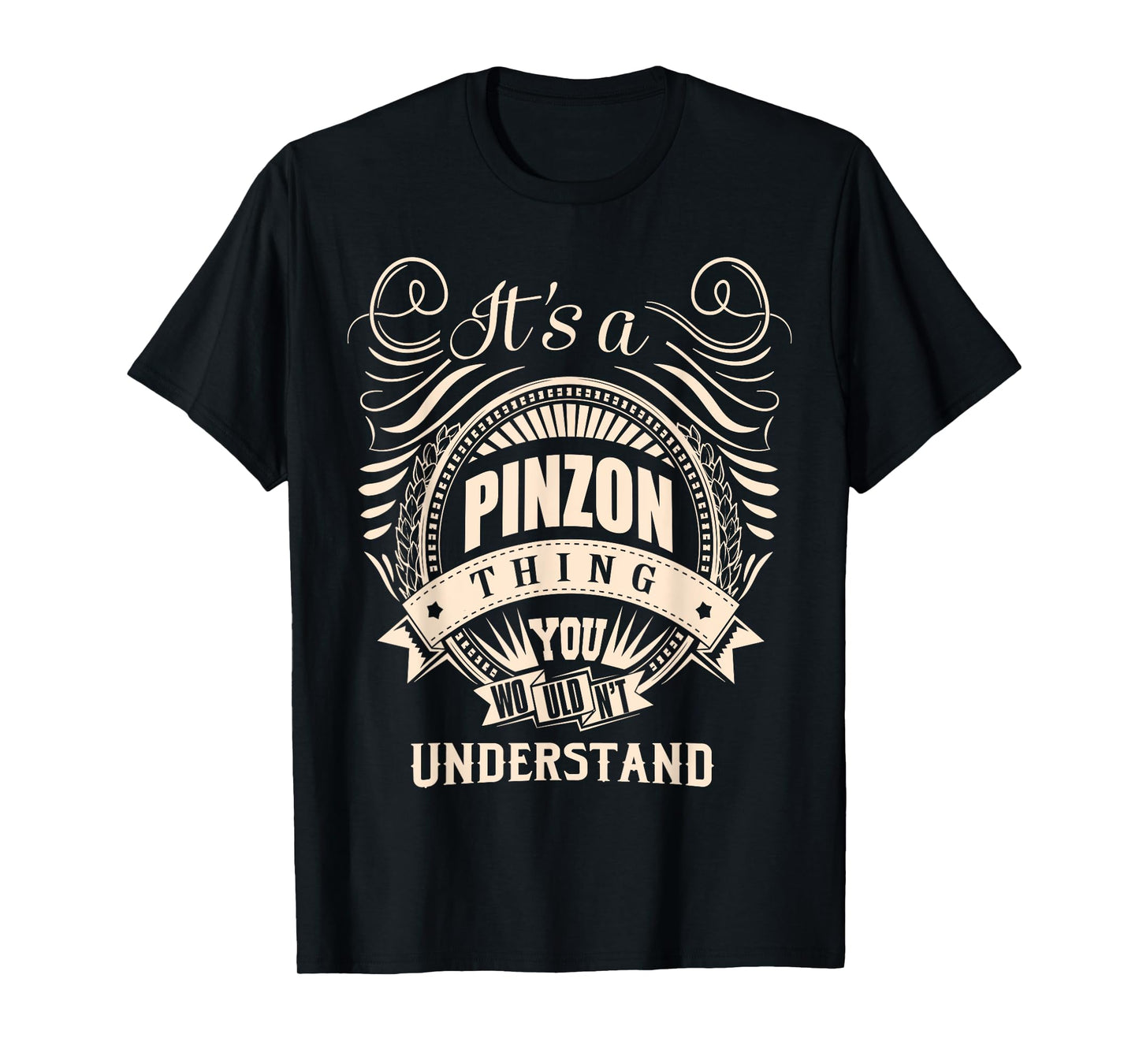It is a PINZON thing Gifts T-Shirt