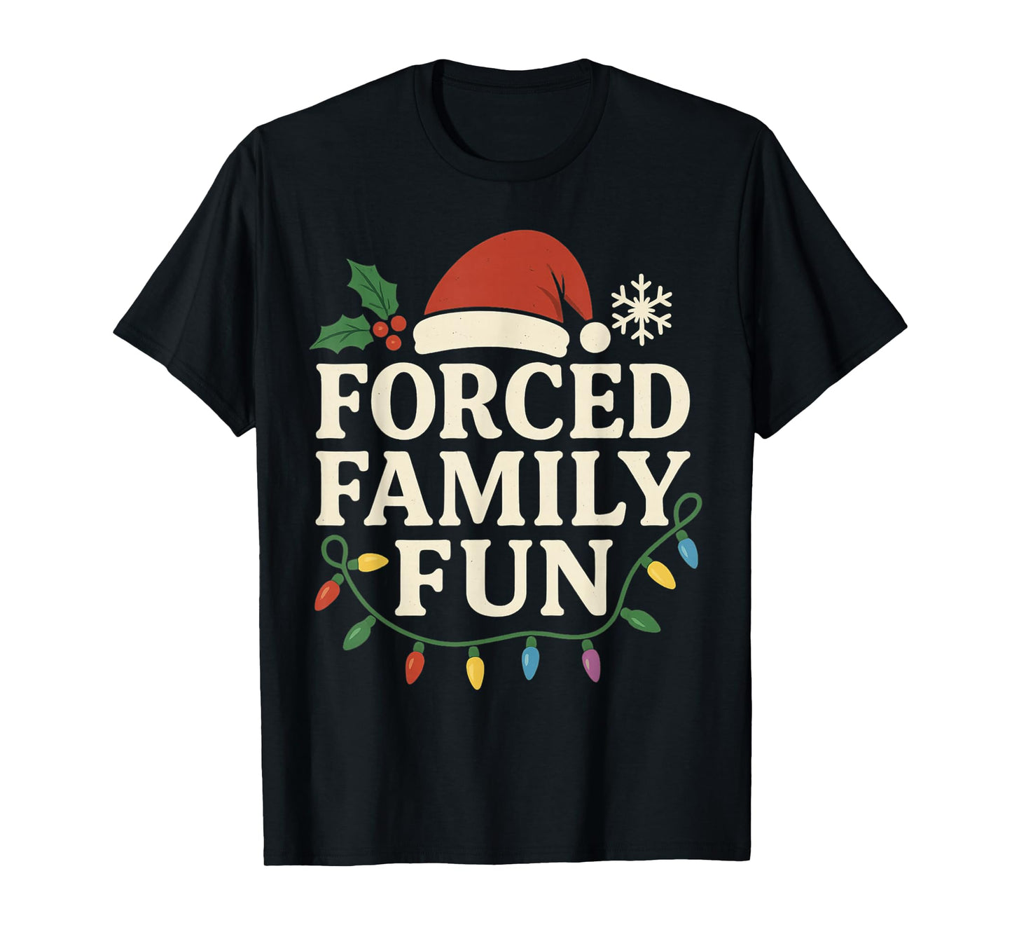 Forced Family Fun Christmas Matching Outfit for Holiday T-Shirt