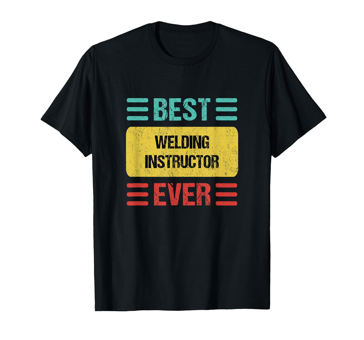 Welding Instructor T-Shirt