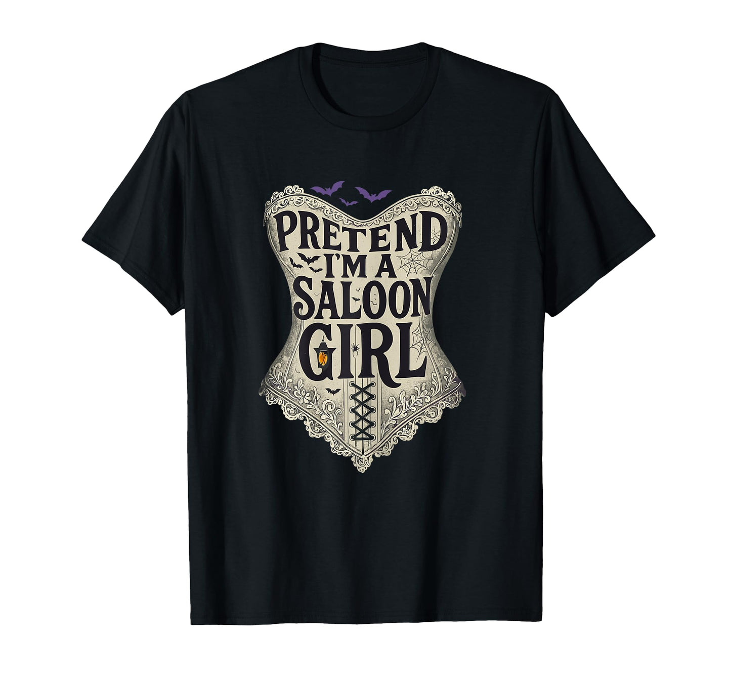 Pretend Im a Saloon Girl Western Bartender Halloween Costume T-Shirt