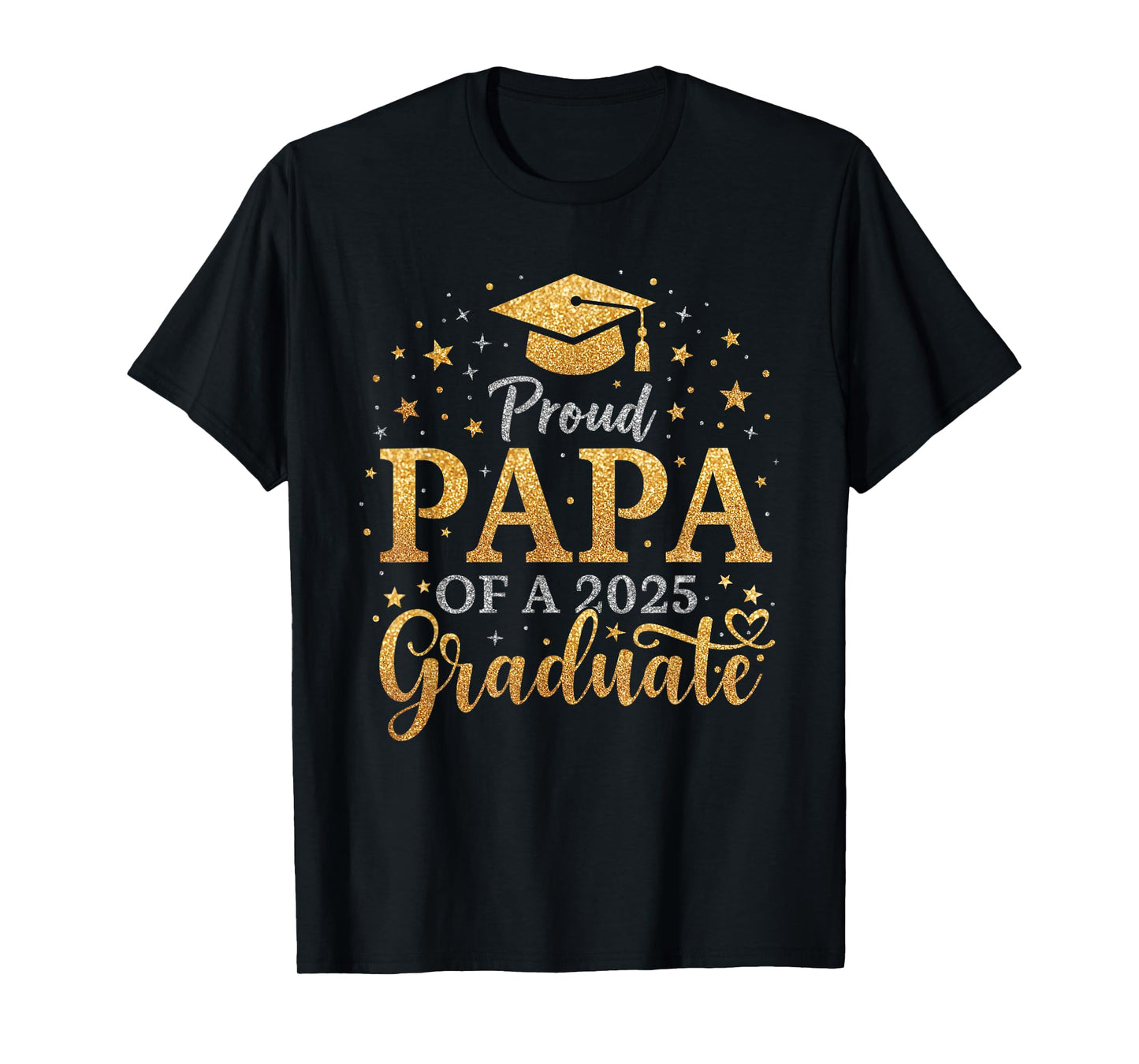Funny Senior Proud Papa of a Class of 2025 Graduate T-Shirt