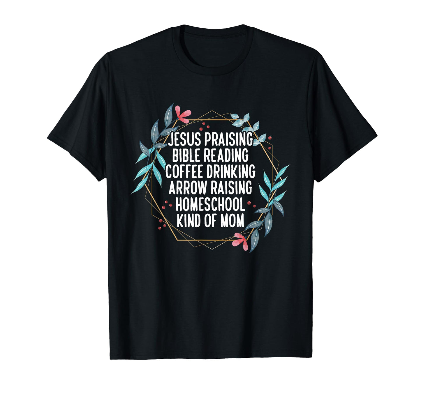 Christian Homeschool Mom T-Shirt