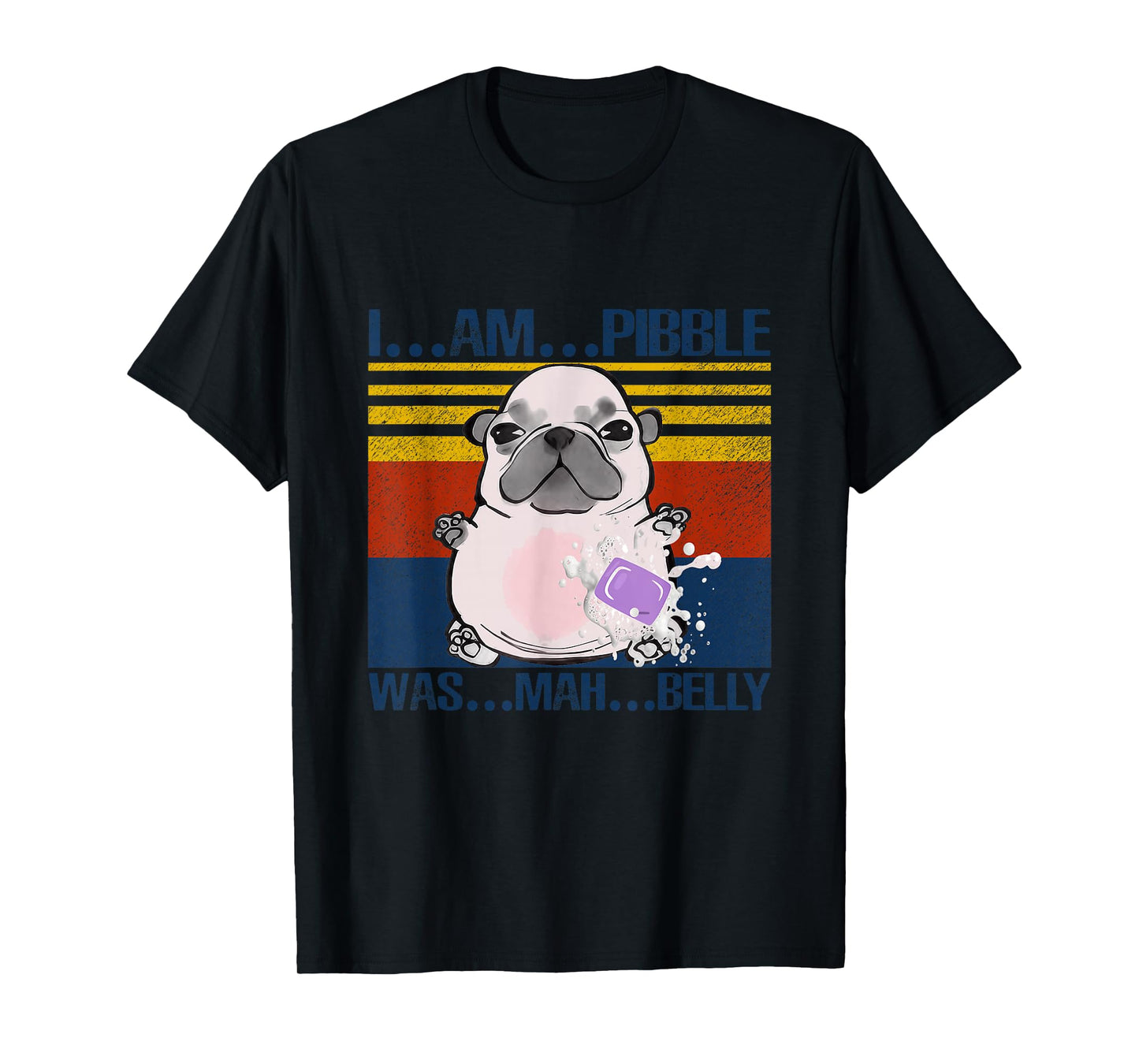 I Am Pibble Wash My Belly Pit Bull Meme Funny Dog Brainrot T-Shirt