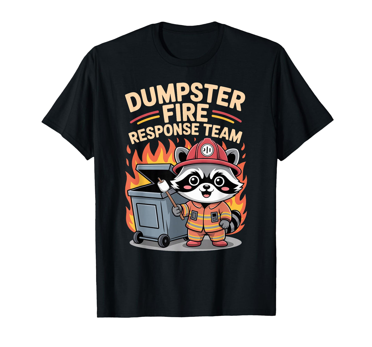 Firefighter Dumpster Fire Response Team Kawaii Raccoon T-Shirt