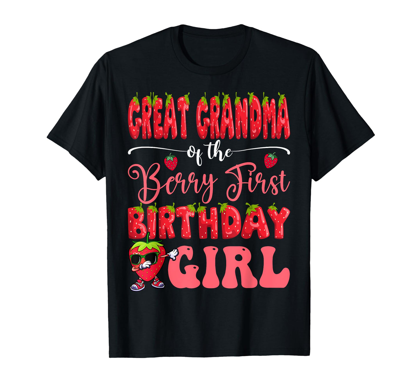 Great Grandma Of Berry First Birthday Girl Strawberry Lover T-Shirt