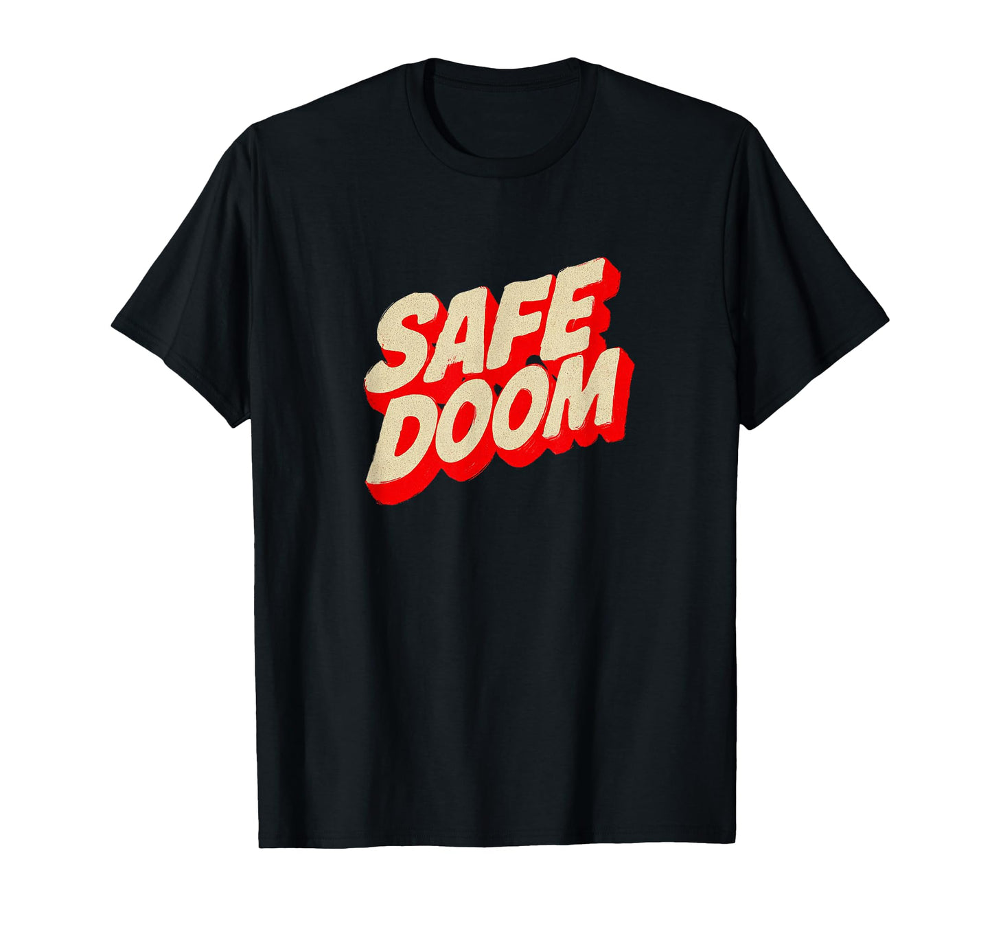 Amazing Safe Doom Speech Emblem T-Shirt