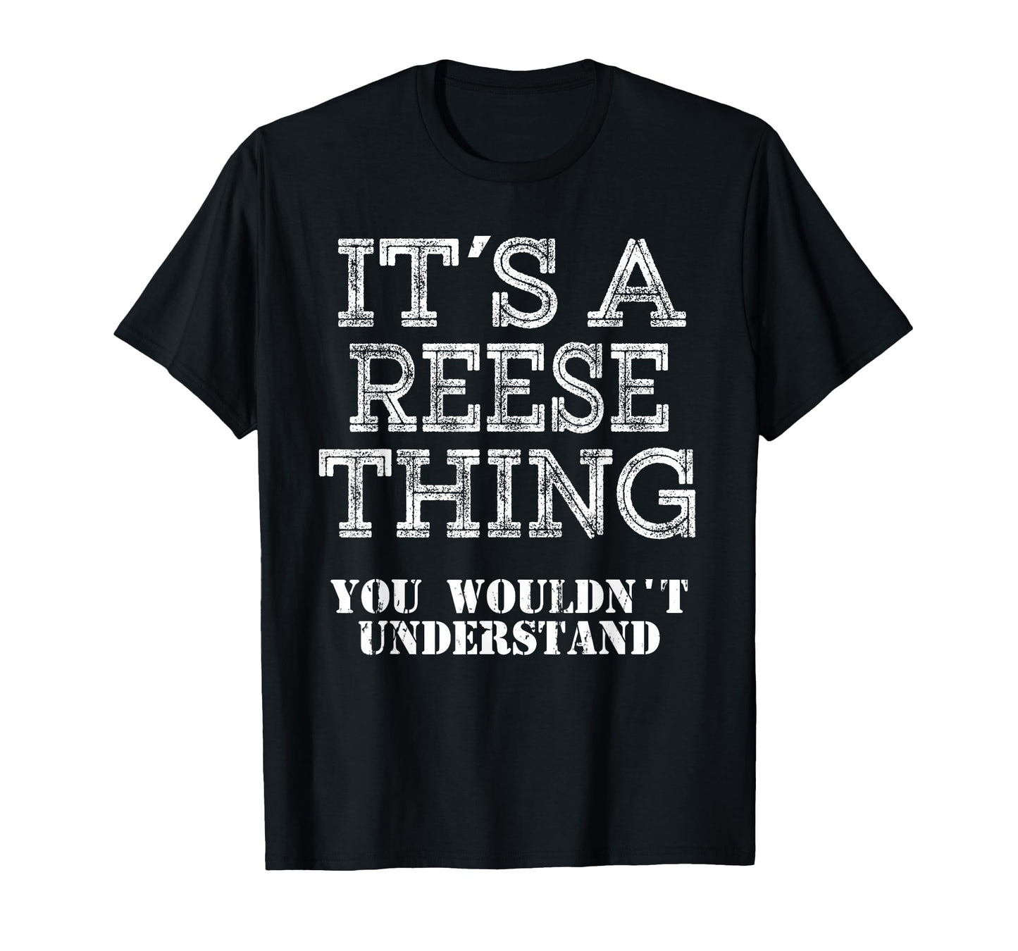 Its A Reese Thing You Wouldnt Understand Matching Family T-Shirt