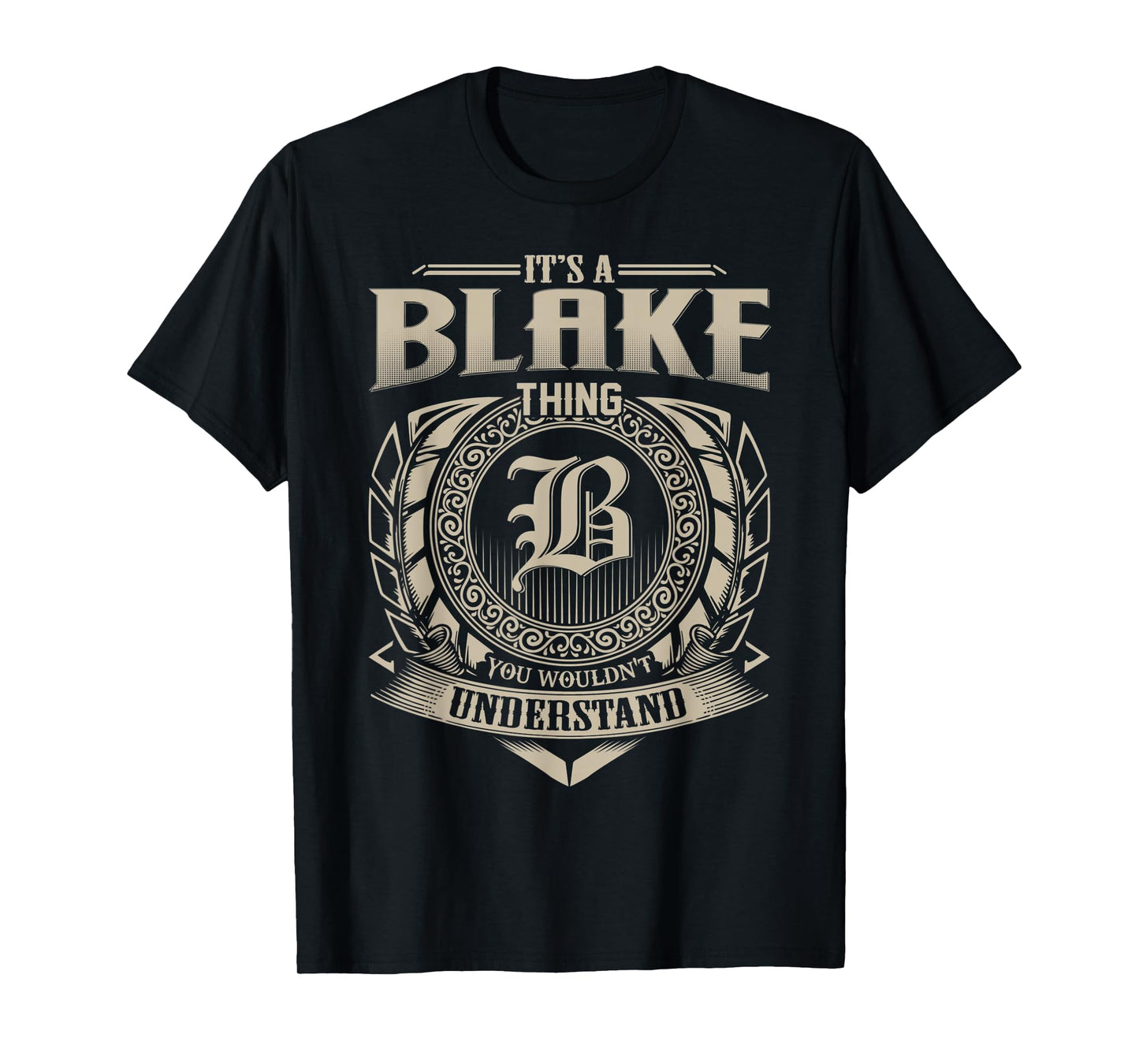 It's A BLAKE Thing You Wouldn't Understand Name Vintage T-Shirt