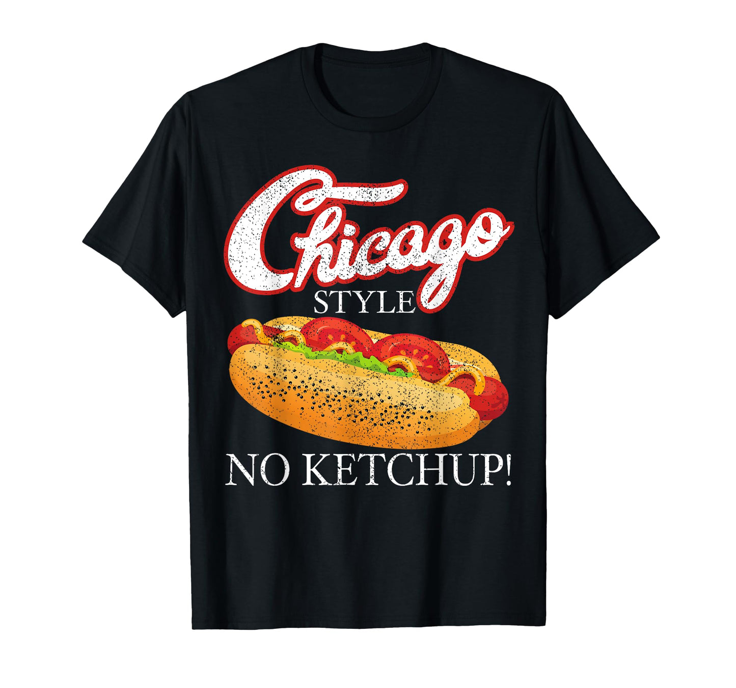 Chicago Hot Dog Summer Style 4th Of July No Ketchup Gift T-Shirt