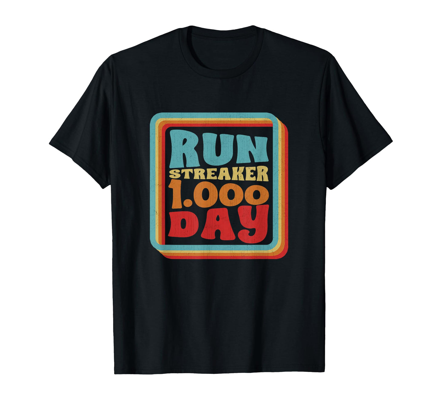 Run Streak Streaker 1000 Days Of Running Comma Day Runner T-Shirt