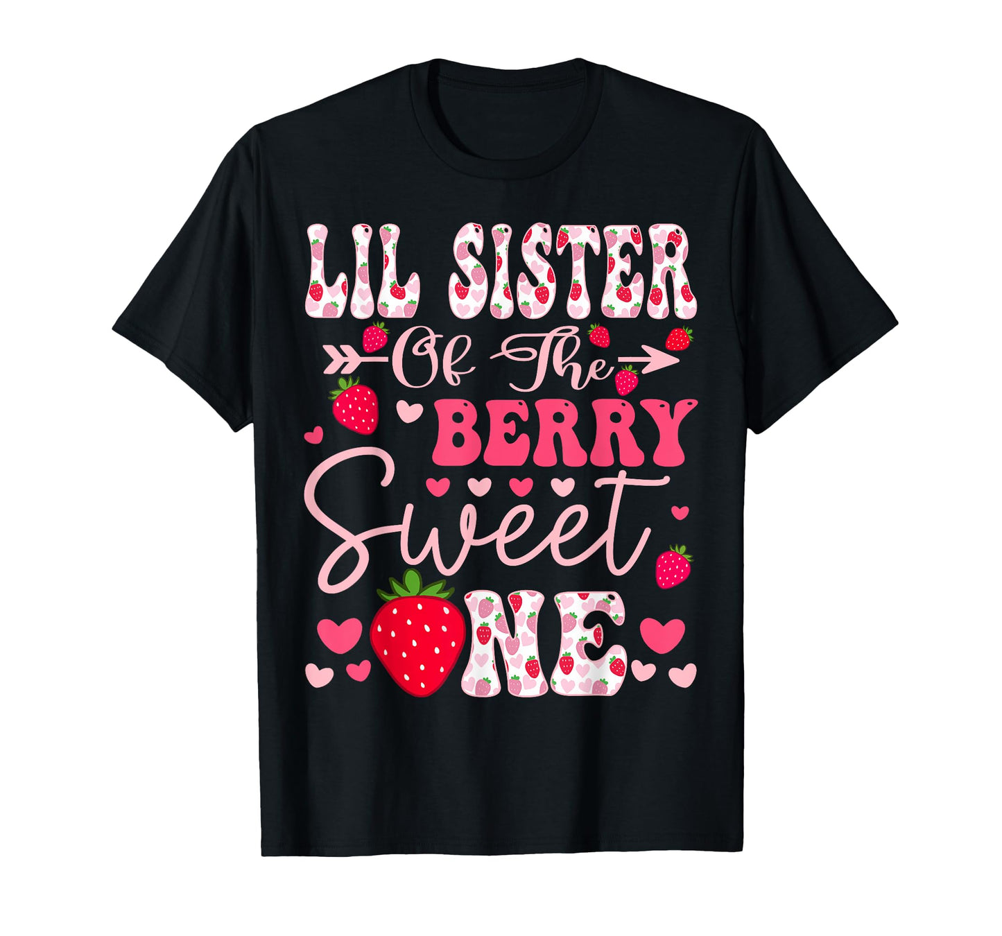 Lil Sister Of The Berry Sweet One Strawberry 1St Birthday T-Shirt