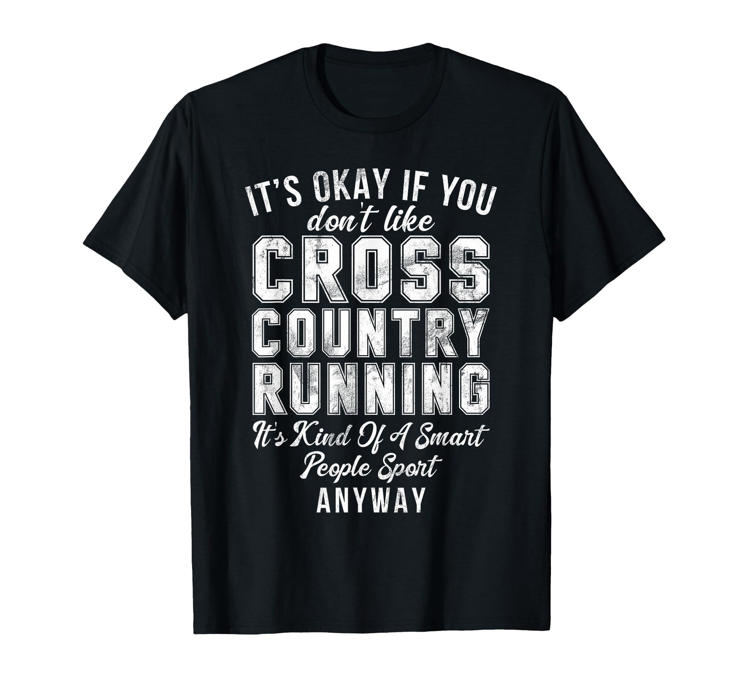 Its Ok If You Dont Like Cross Country Running Gifts Runner T-Shirt