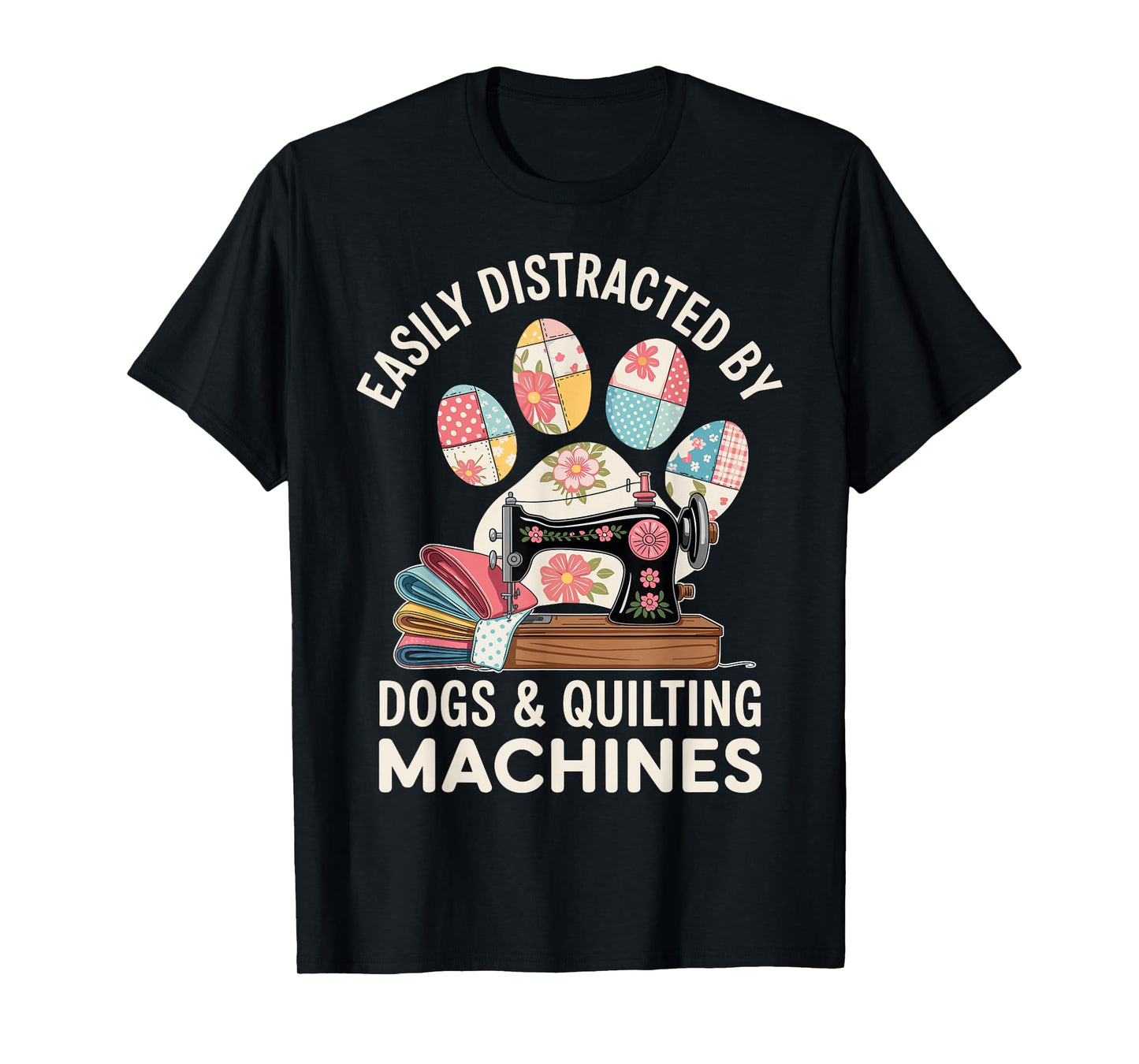 Dogs And Quilting Machines Quilt Funny Quilting T-Shirt