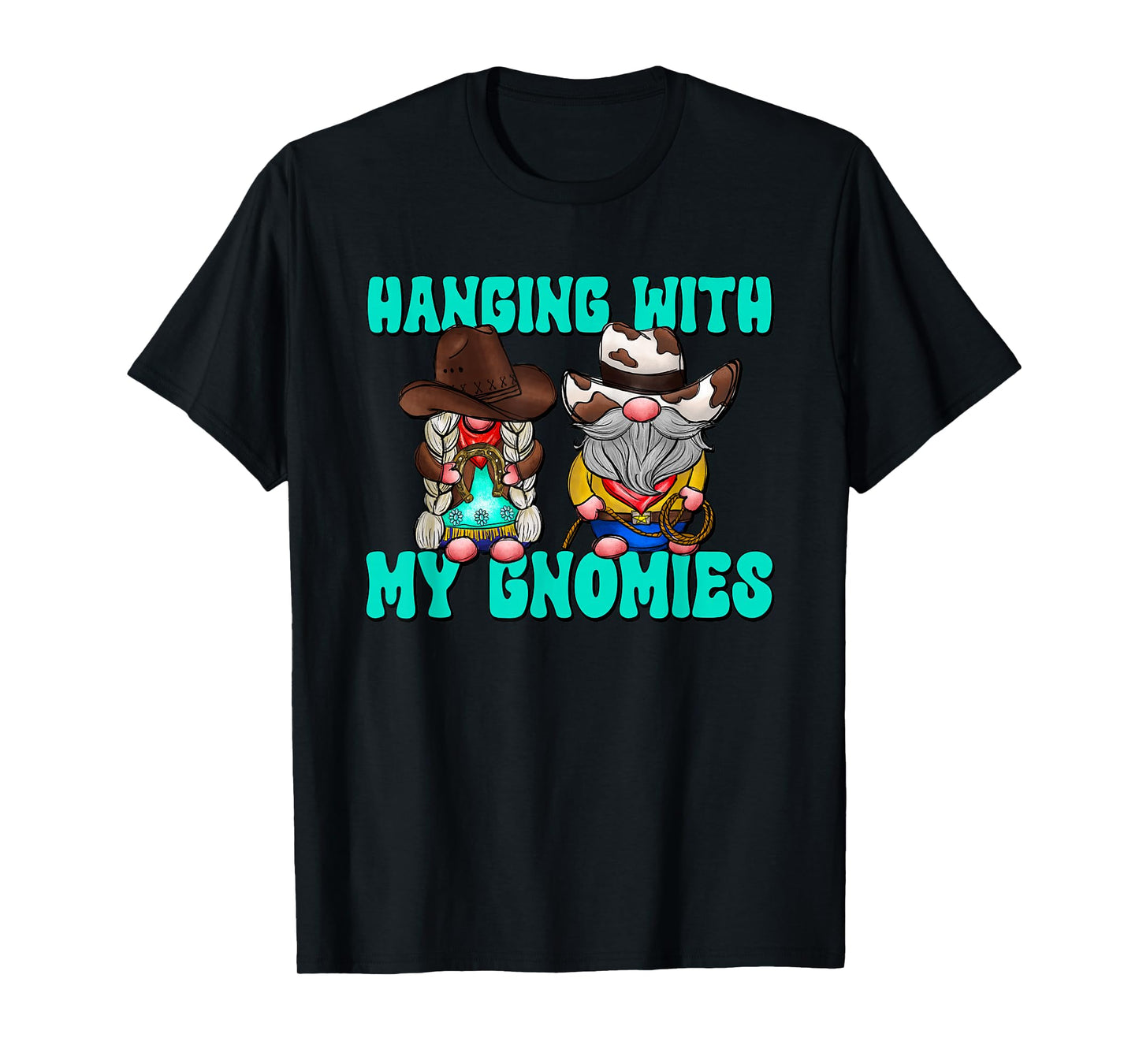 Western Cowboy And Cowgirl Gnome Hanging With My Gnomies T-Shirt