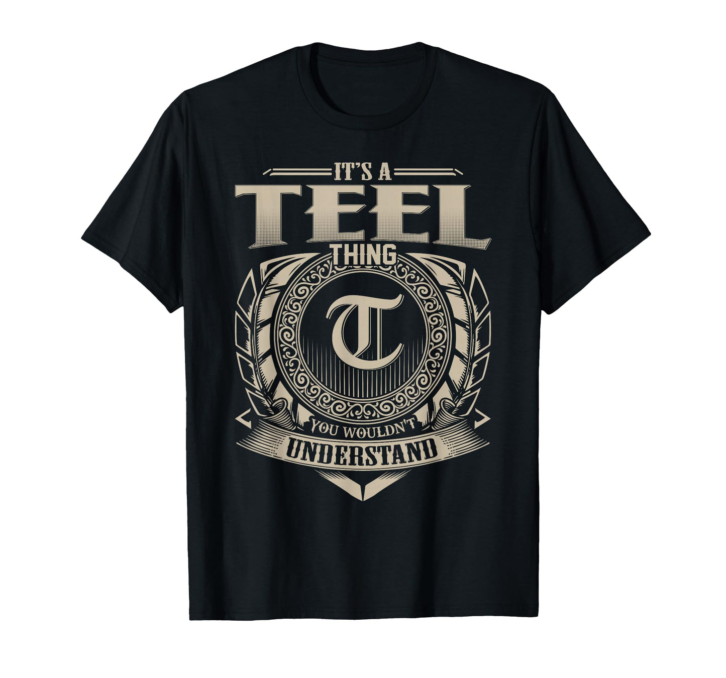 It's A TEEL Thing You Wouldn't Understand Name Vintage T-Shirt