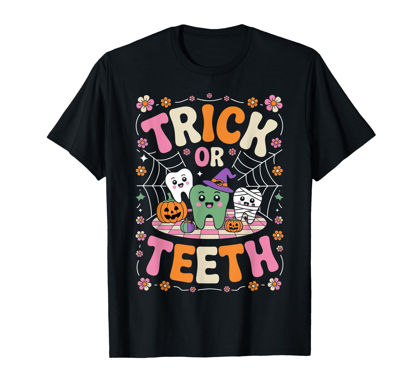 Halloween Dentist Trick Teeth Tooth Costumes Dental Office T-Shirt