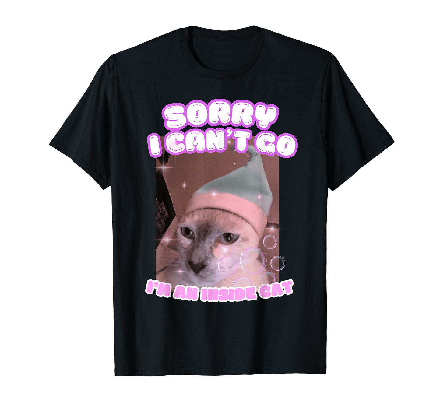 Sorry I Can't Go I'm an Inside Cat Meme T-Shirt