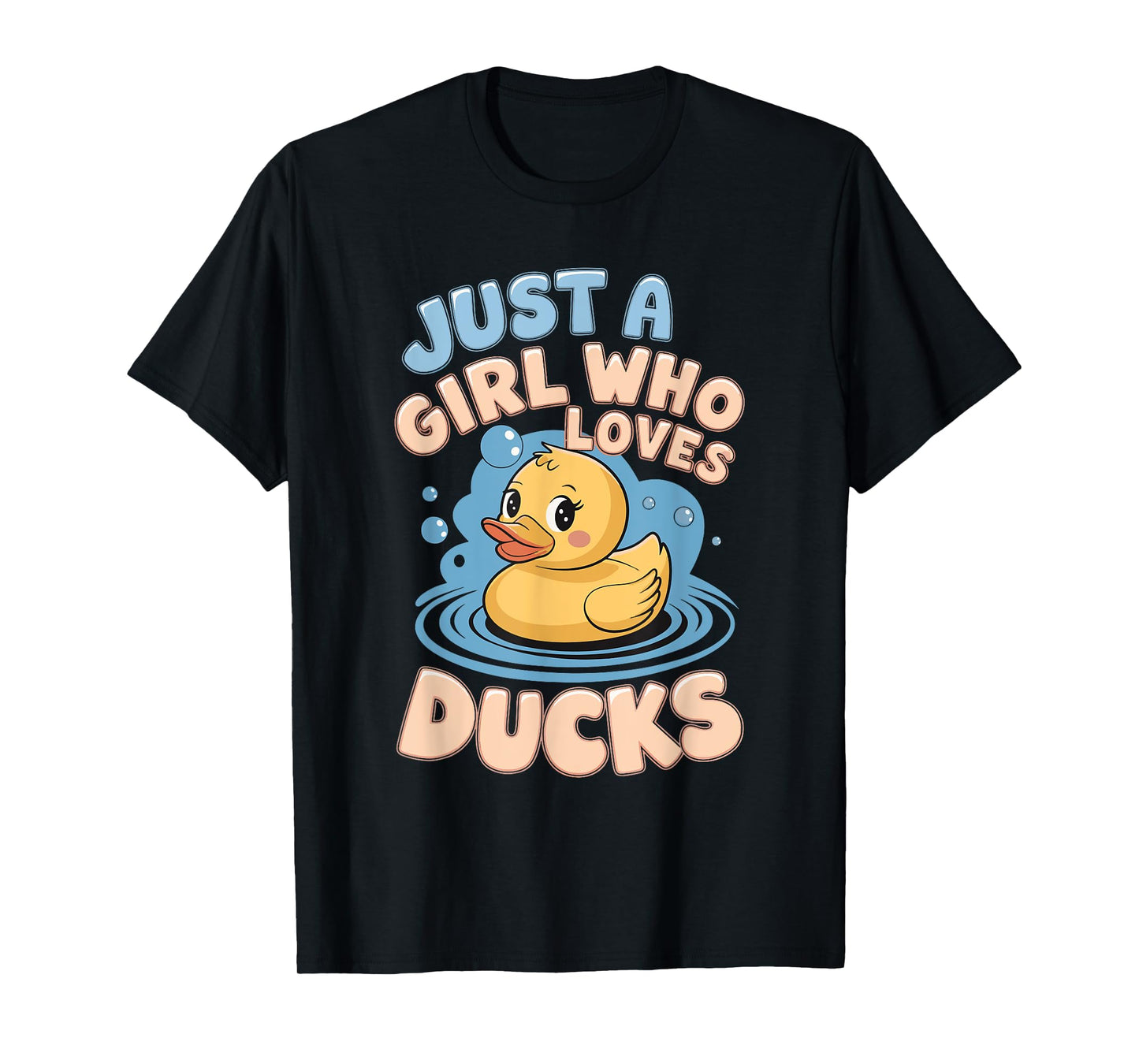 Just a girl who loves Ducks Girl T-Shirt