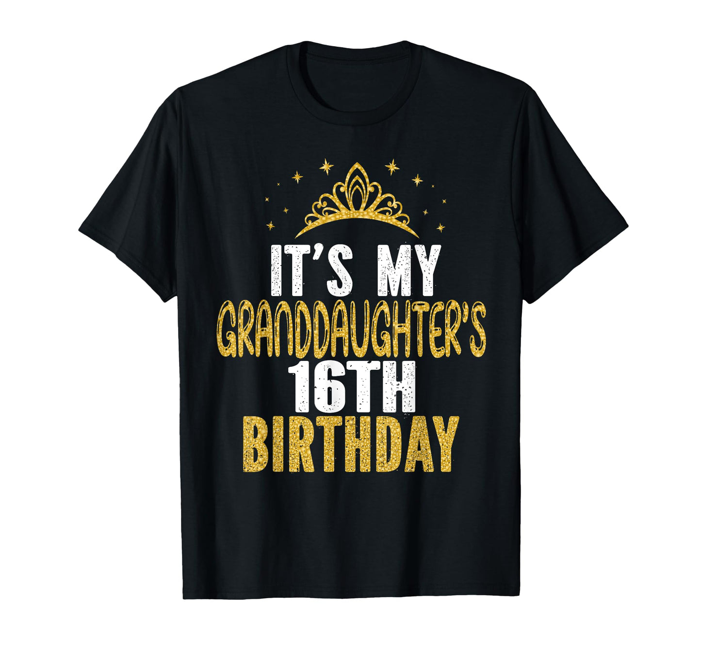 It's My Granddaughter's 16th Birthday 16 Years Old Girl T-Shirt