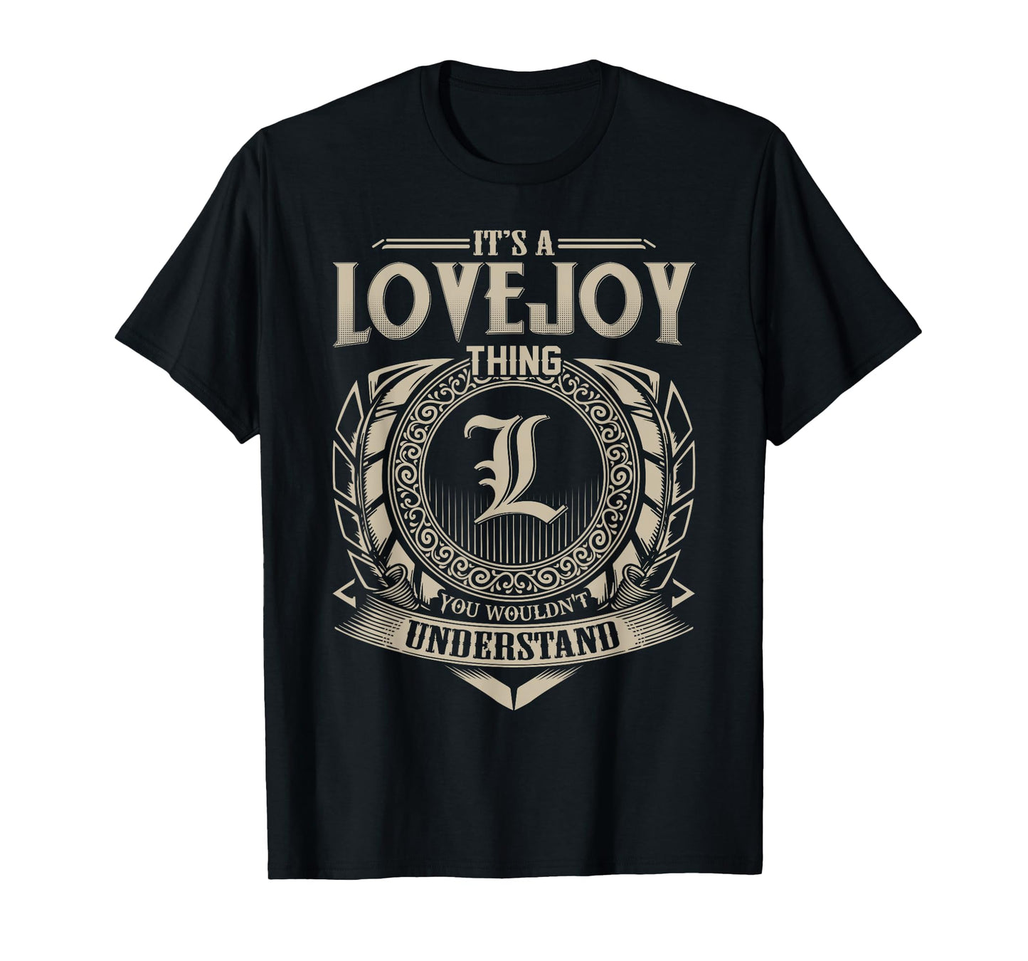 It's A LOVEJOY Thing You Wouldn't Understand Name Vintage T-Shirt