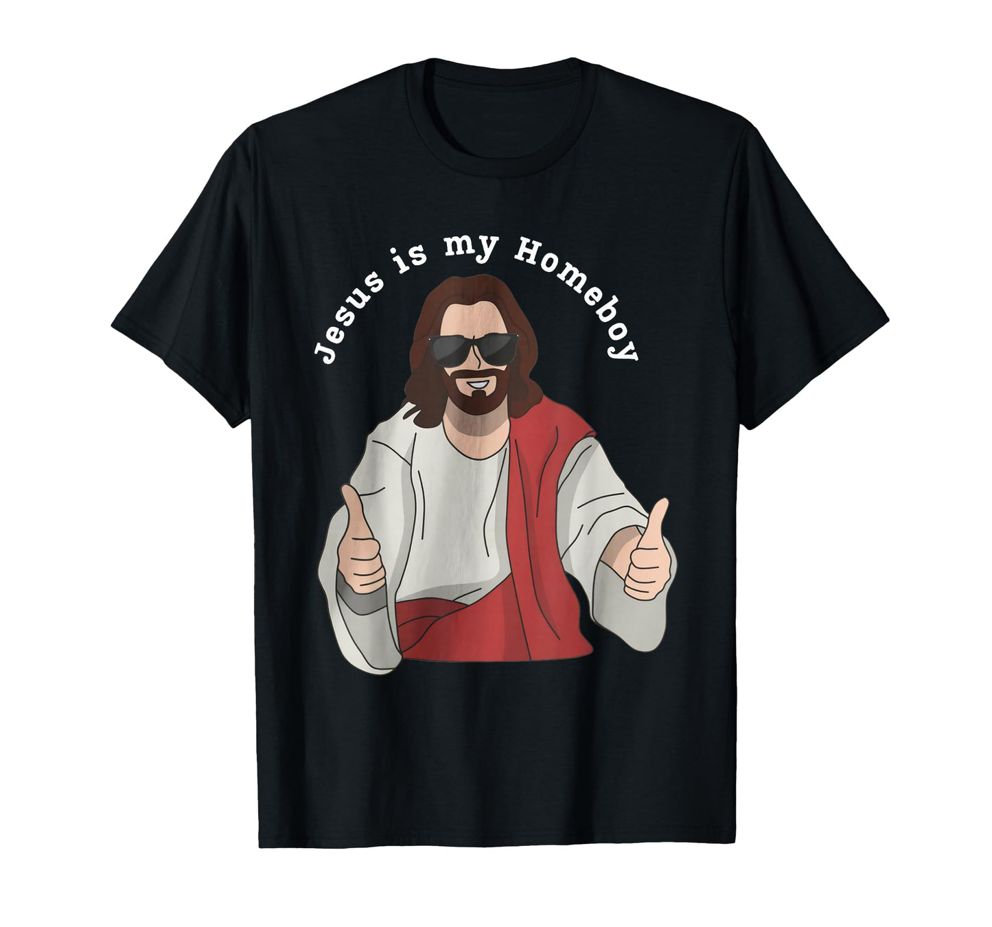 Jesus is My Homeboy Funny Christian T-Shirt