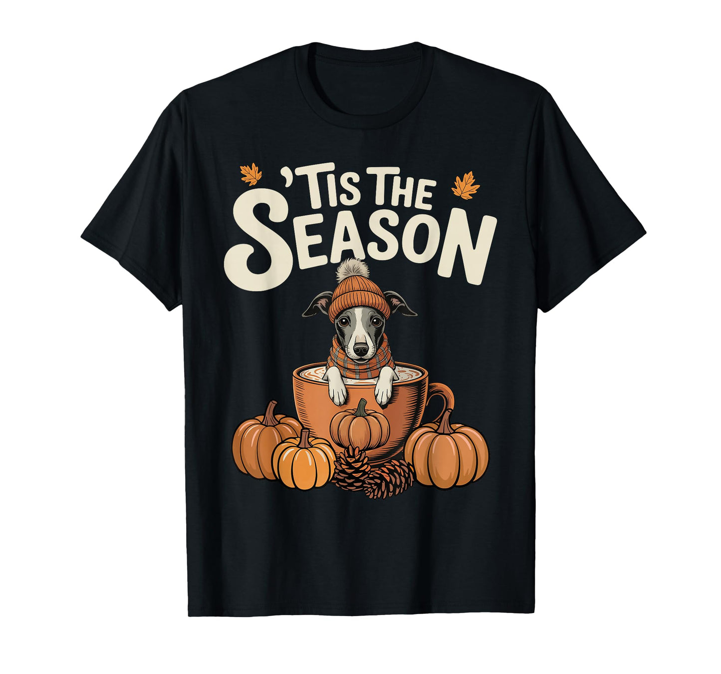Tis The Season Greyhound Fall Coffee Autumn Pumpkin Spice T-Shirt