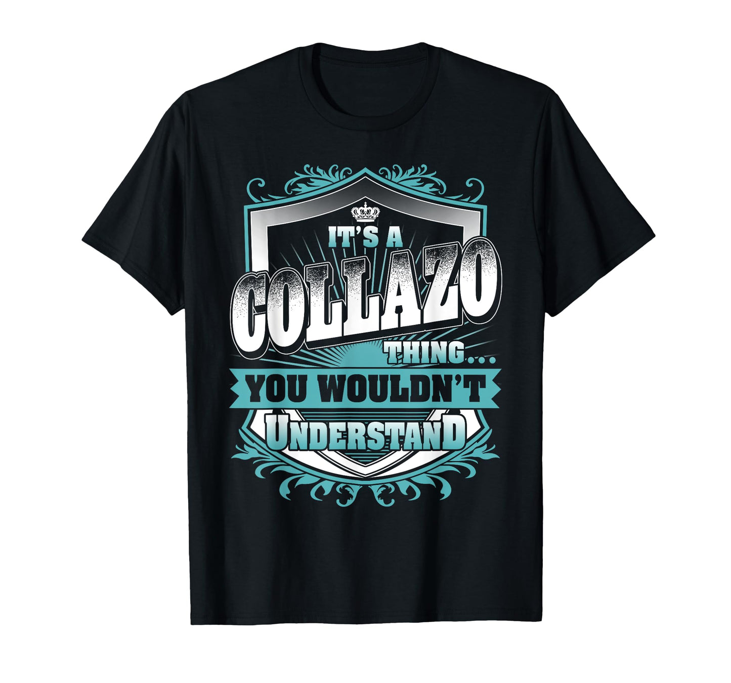 It's A COLLAZO Thing You Wouldn't Understand Name Vintage T-Shirt