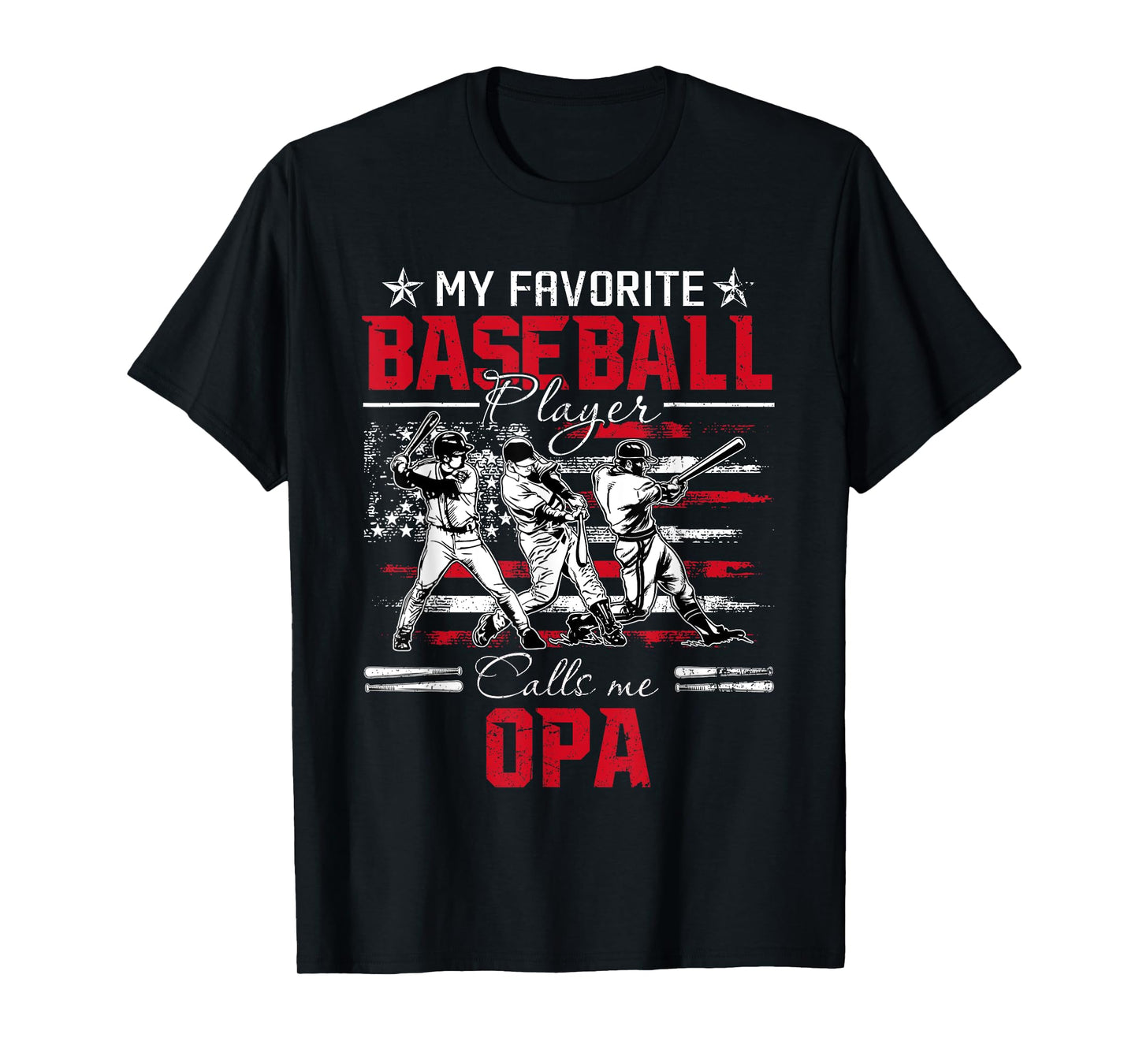 My Favorite Baseball Player Calls Me Opa American Flag T-Shirt