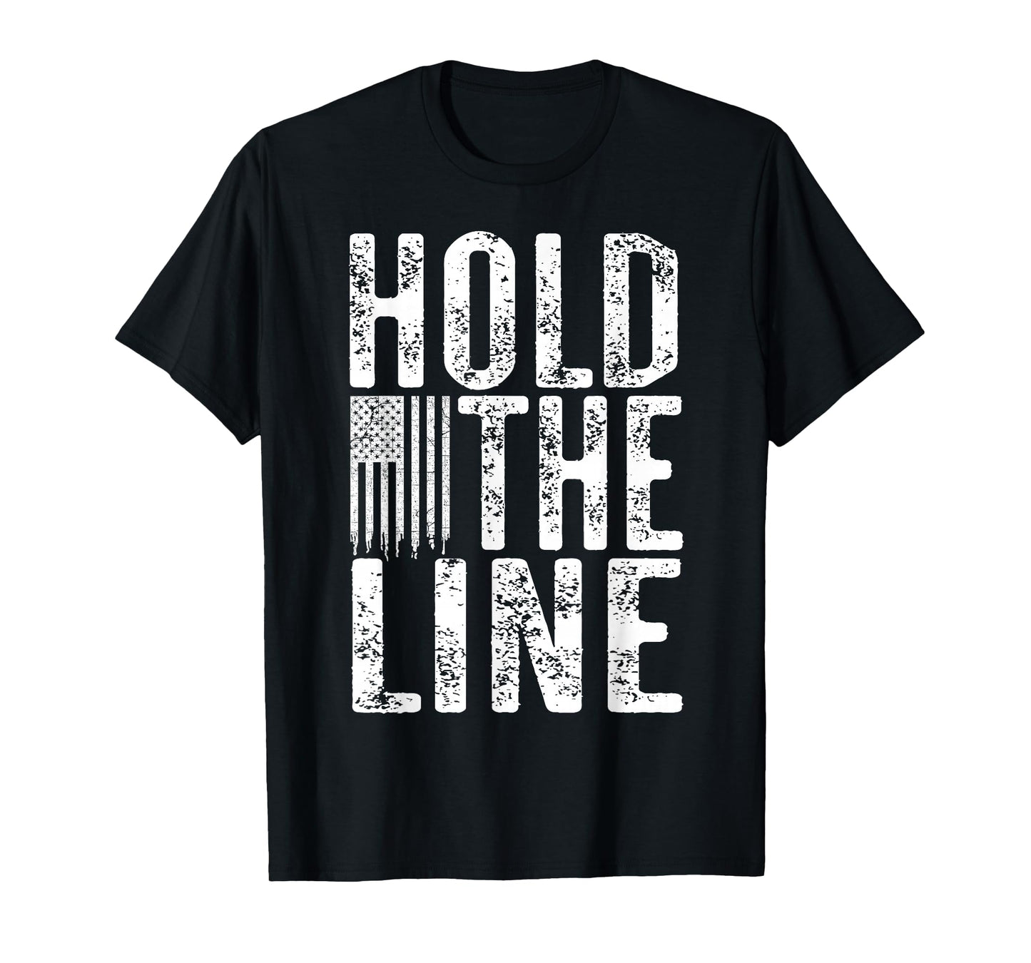Hold The Line with Vintage American Flag Grunge Distressed T-Shirt