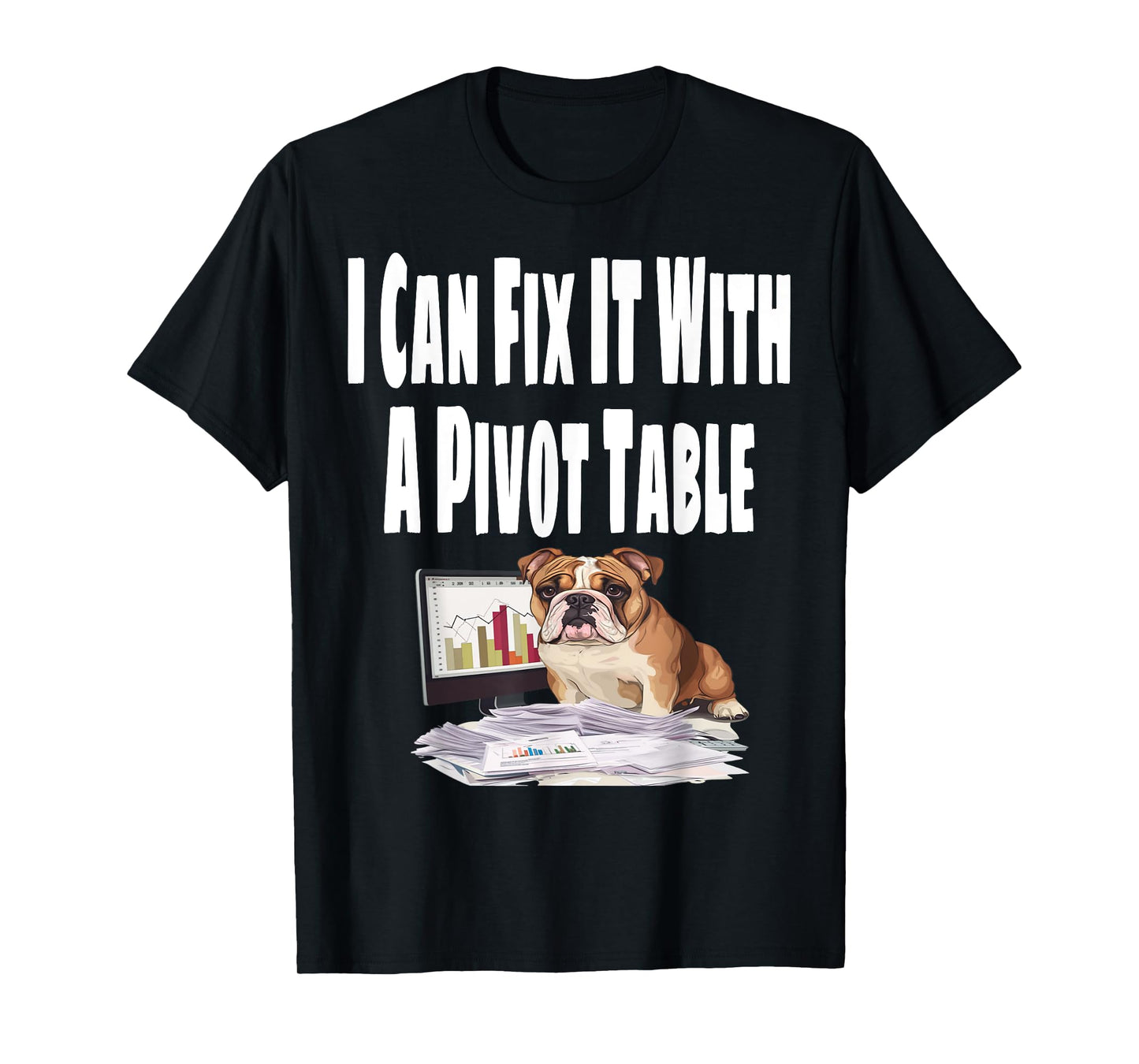 Funny I Can Fix It With A Pivot Table Spreadsheet Lover Data T-Shirt