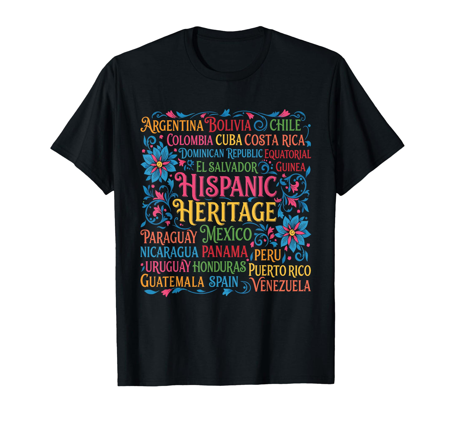 Hispanic Countries Flags Spanish Hispanic Heritage Month T-Shirt