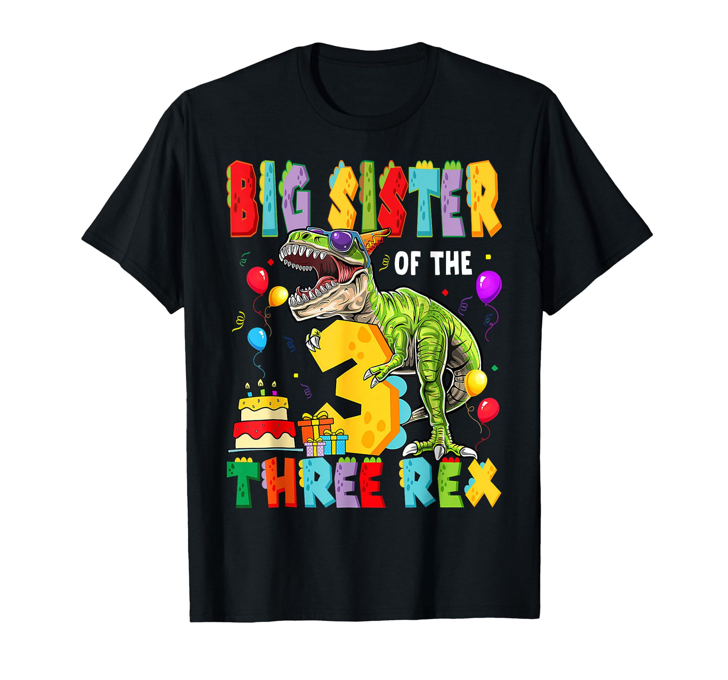 Big Sister Of The Three Rex 3Rd Birthday Boy Dinosaur T-Rex T-Shirt
