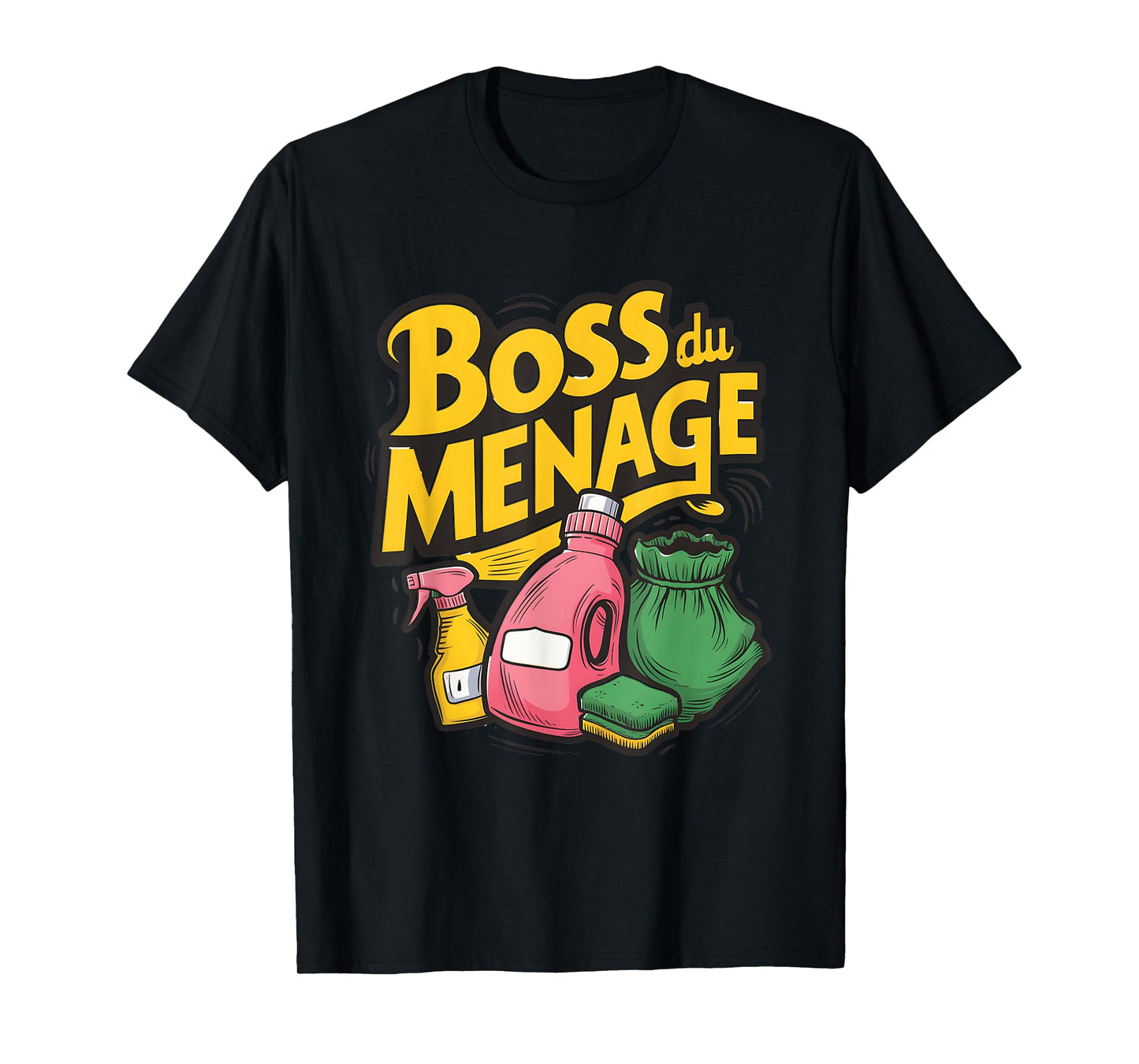 Household boss idea Cleaning Agent Decorative Accessory T-Shirt