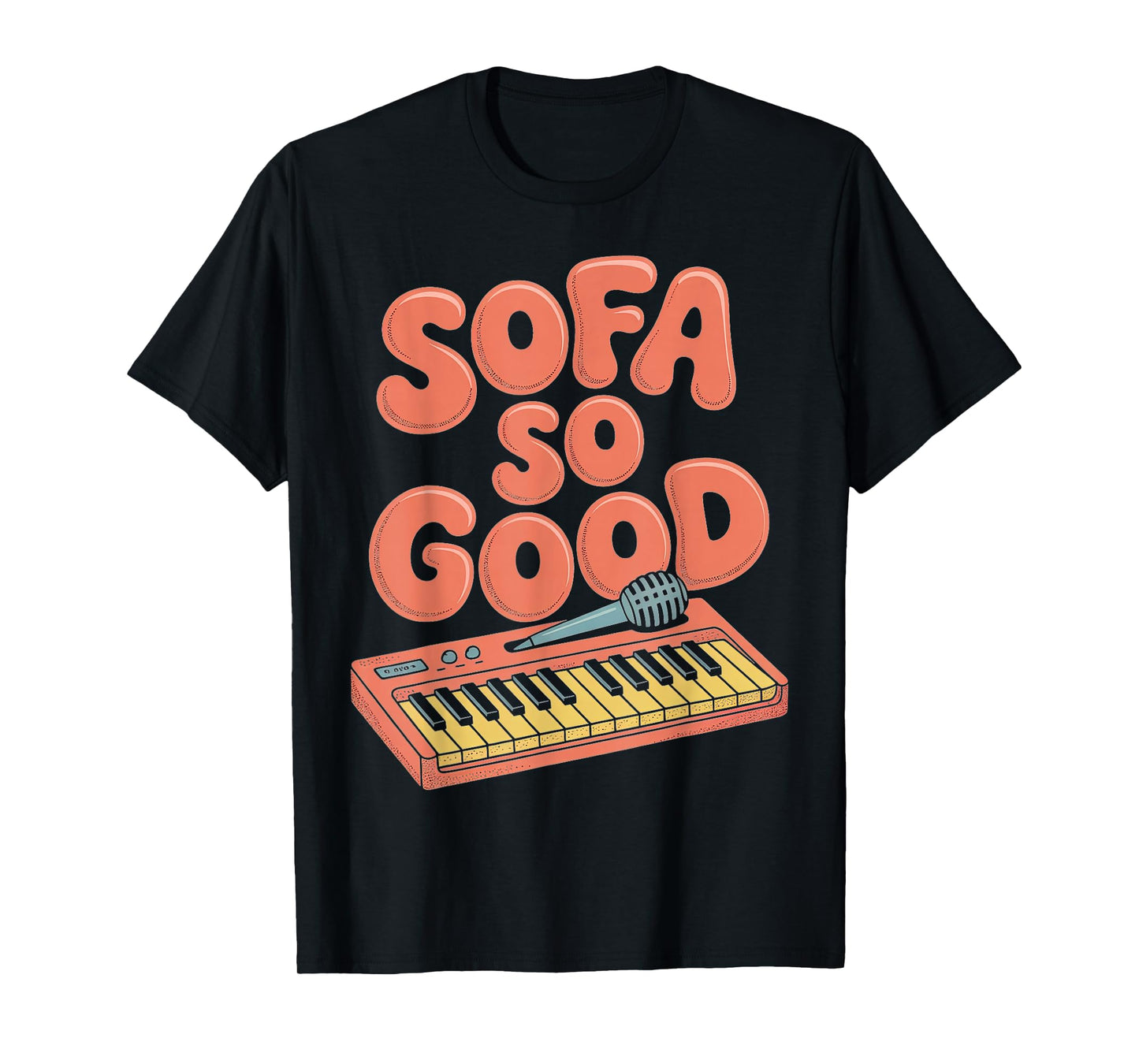 Sofa So Good Keyboard Design Chill T-Shirt