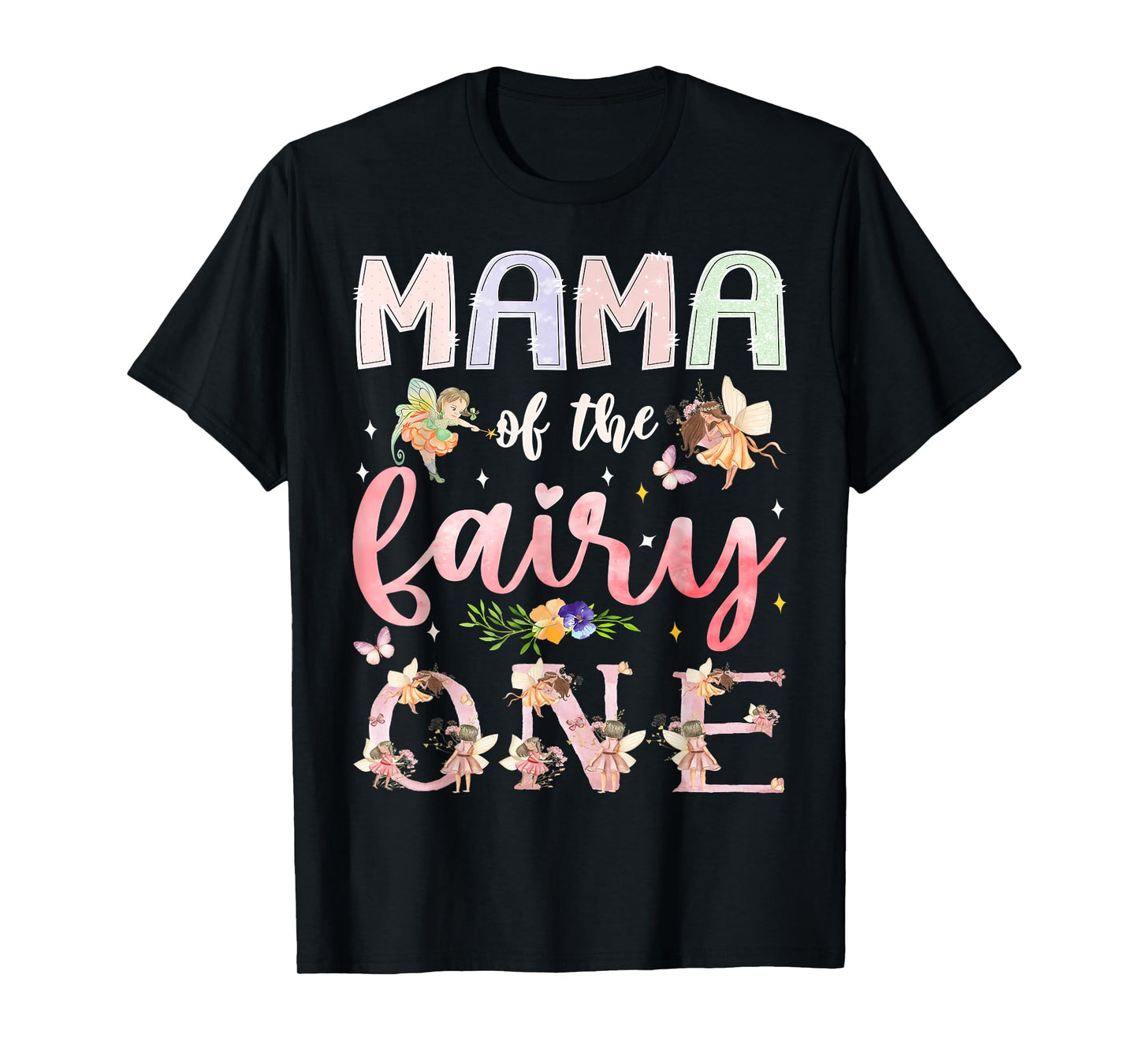 Mama Of The Fairy One 1St Birthday Girl Family Matching T-Shirt