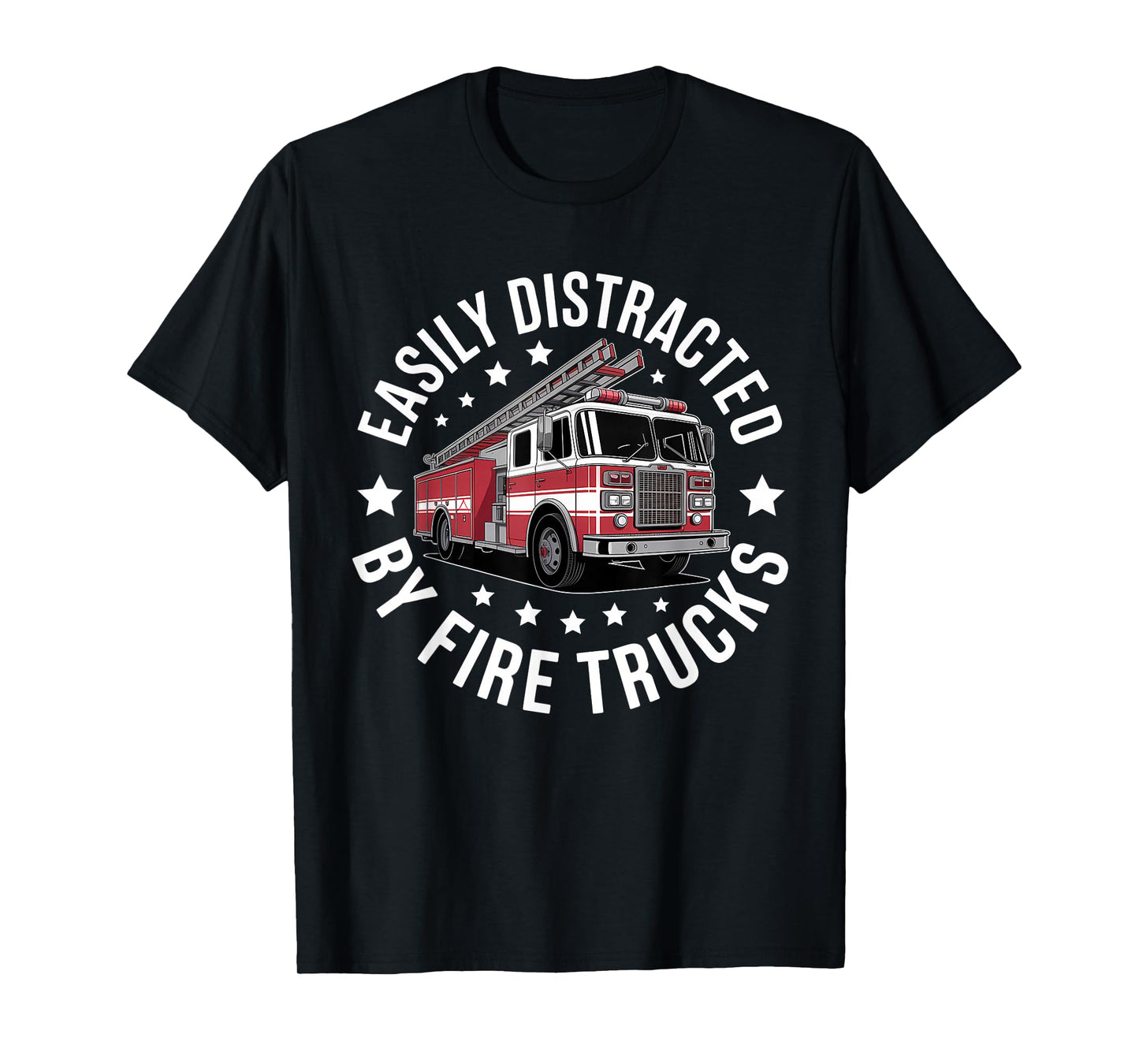 Easily Distracted by Fire Trucks Design T-Shirt