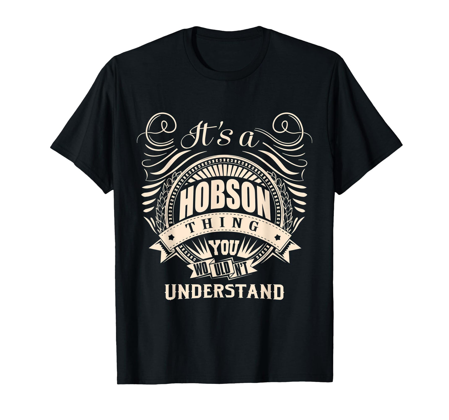 It's a HOBSON thing you wouldn't understand Gifts T-Shirt