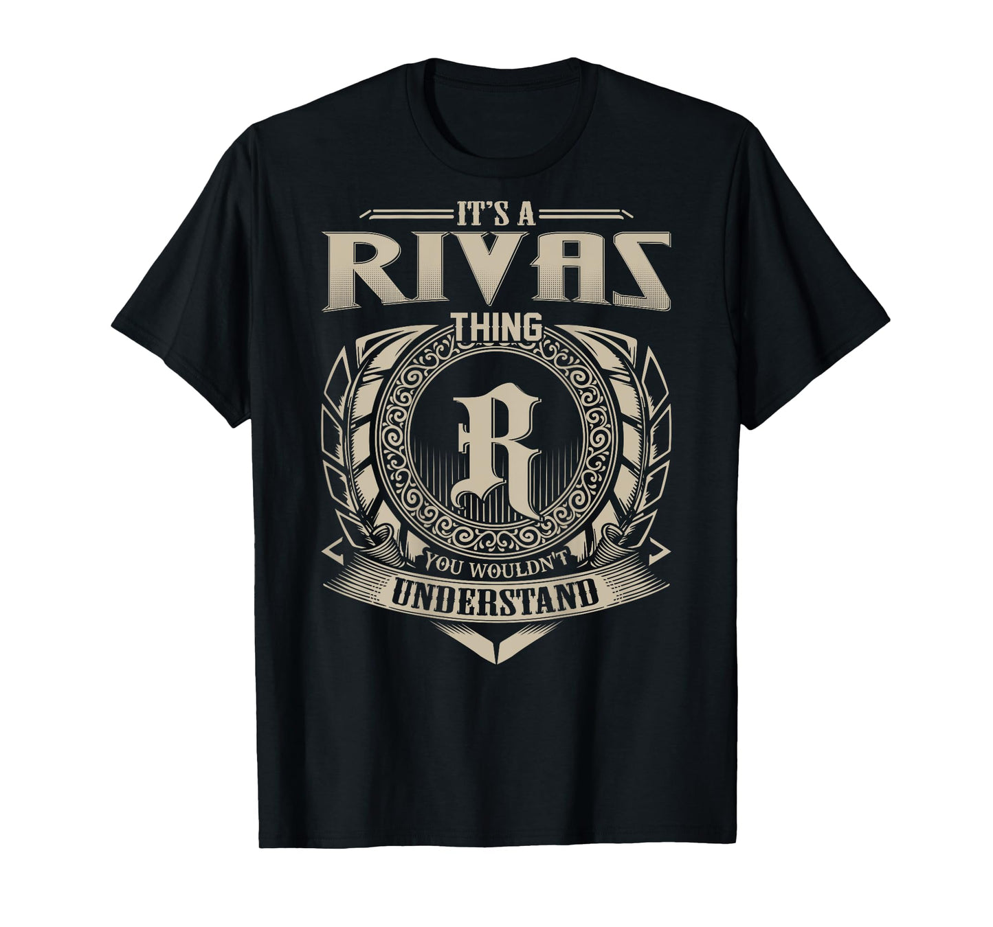 It's A RIVAS Thing You Wouldn't Understand Funny Family Name T-Shirt