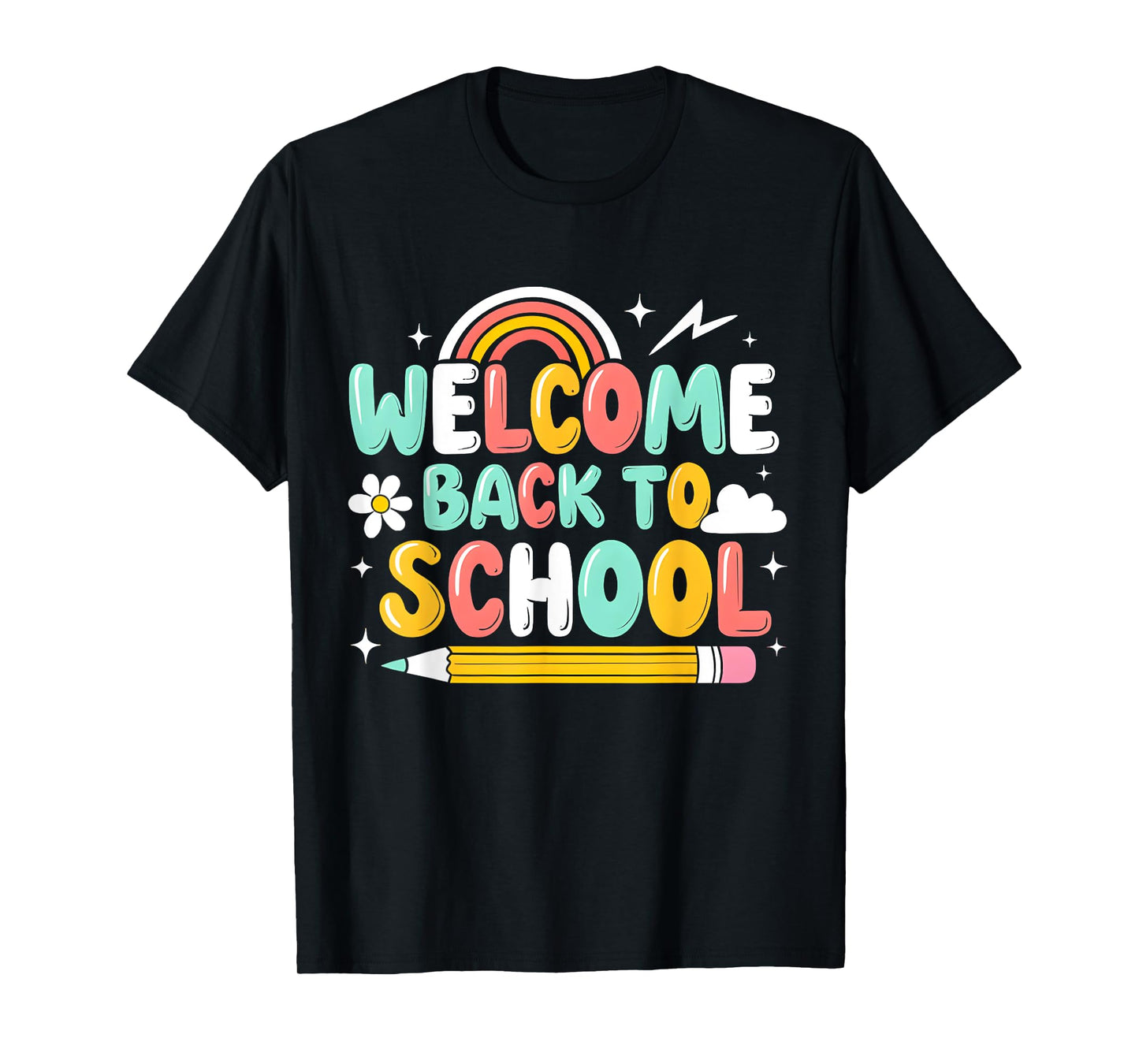 Welcome Back to School 2025 First Day of School 2026 Teacher T-Shirt